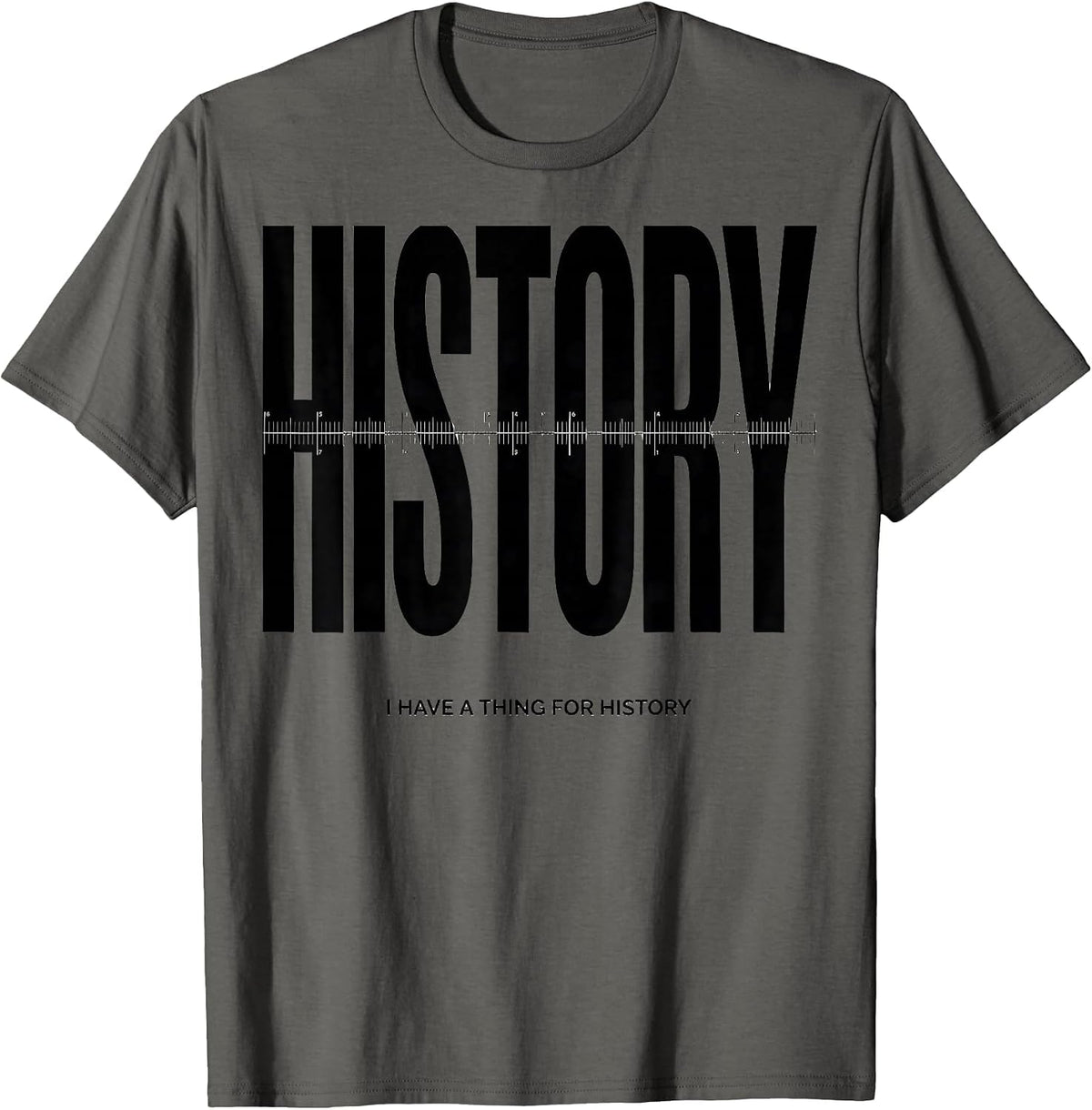 Men's I Have A Thing For History Funny History Teacher Back T-Shirt - Asphalt Grey