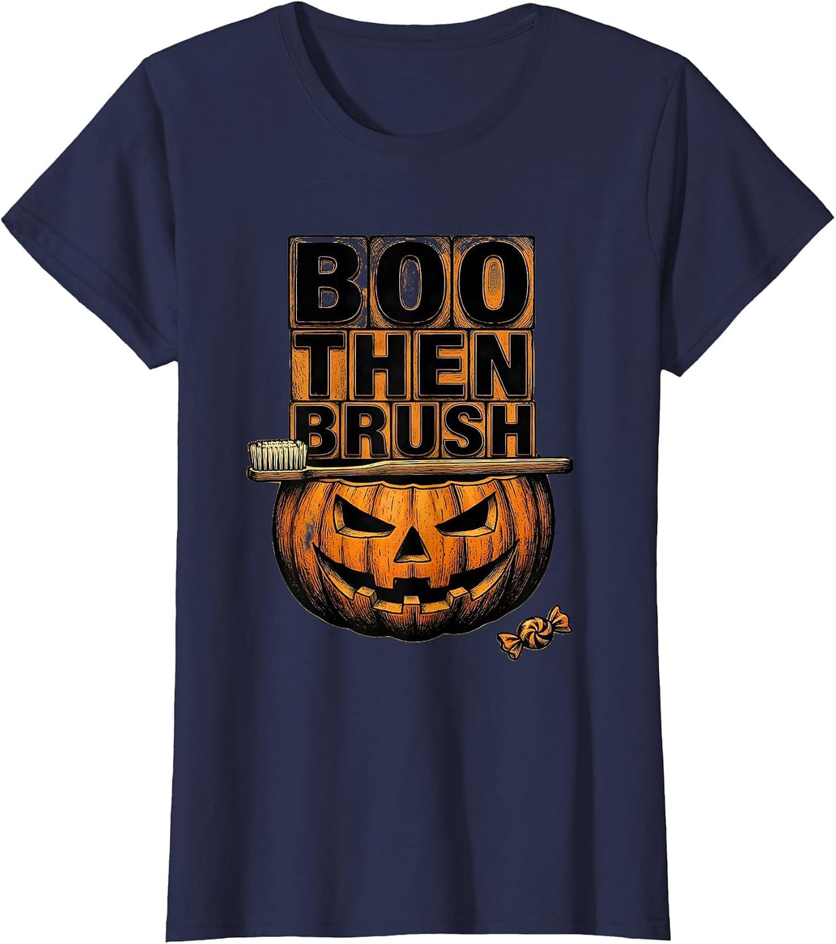 Women's Boo Then Brush Wood Type Letterpress Dental Hygienist T-Shirt - Navy Blue