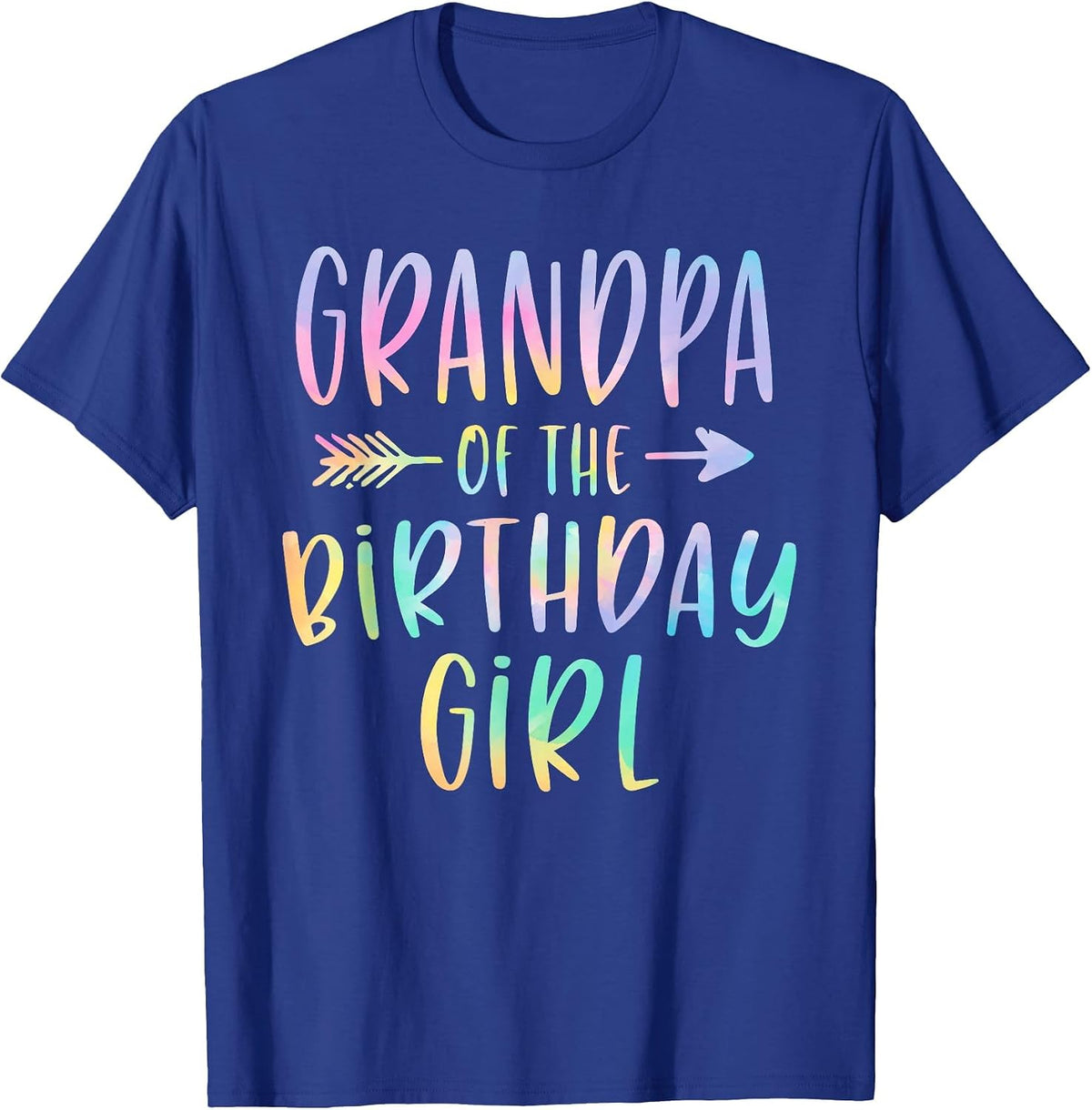 Grandpa of the Birthday Girl Tie Dye Colorful Bday T-Shirt - Royal Blue