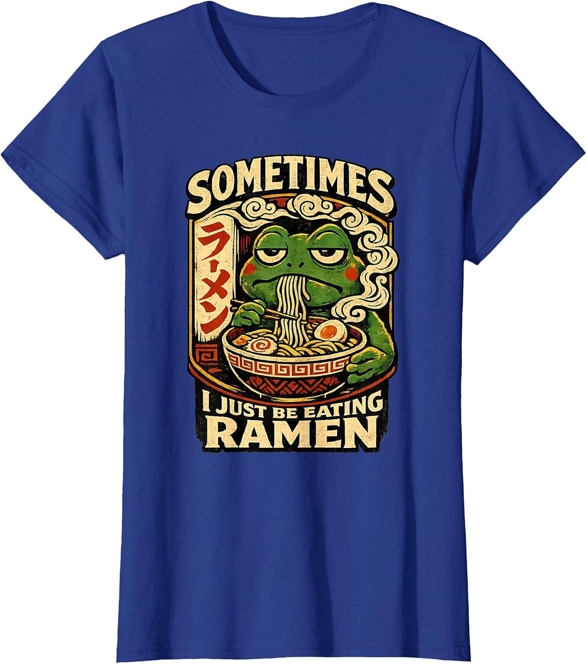 Sometimes I Just Be Eating Ramen Funny Frog Meme Anime Style T-Shirt - Royal Blue