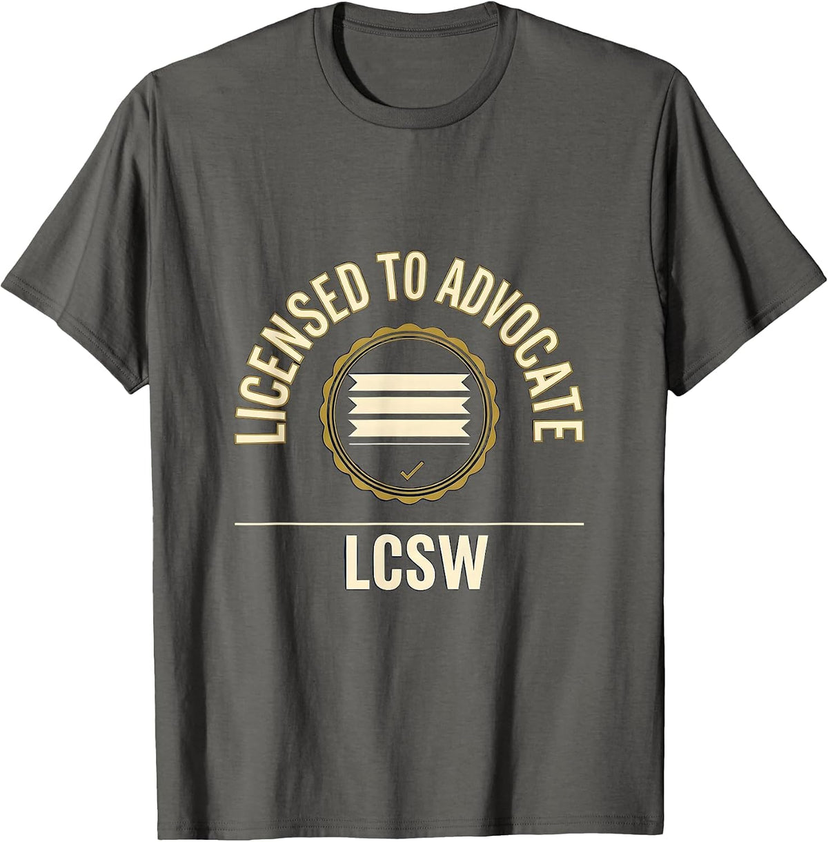 Men's Licensed To Advocate Emblem Social Worker LCSW Graduation T-Shirt - Asphalt Grey