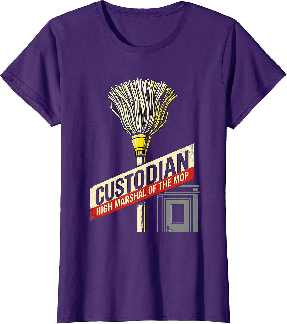 Women's Custodian: High Marshal of the Mop Funny School Custodian T-Shirt - Purple