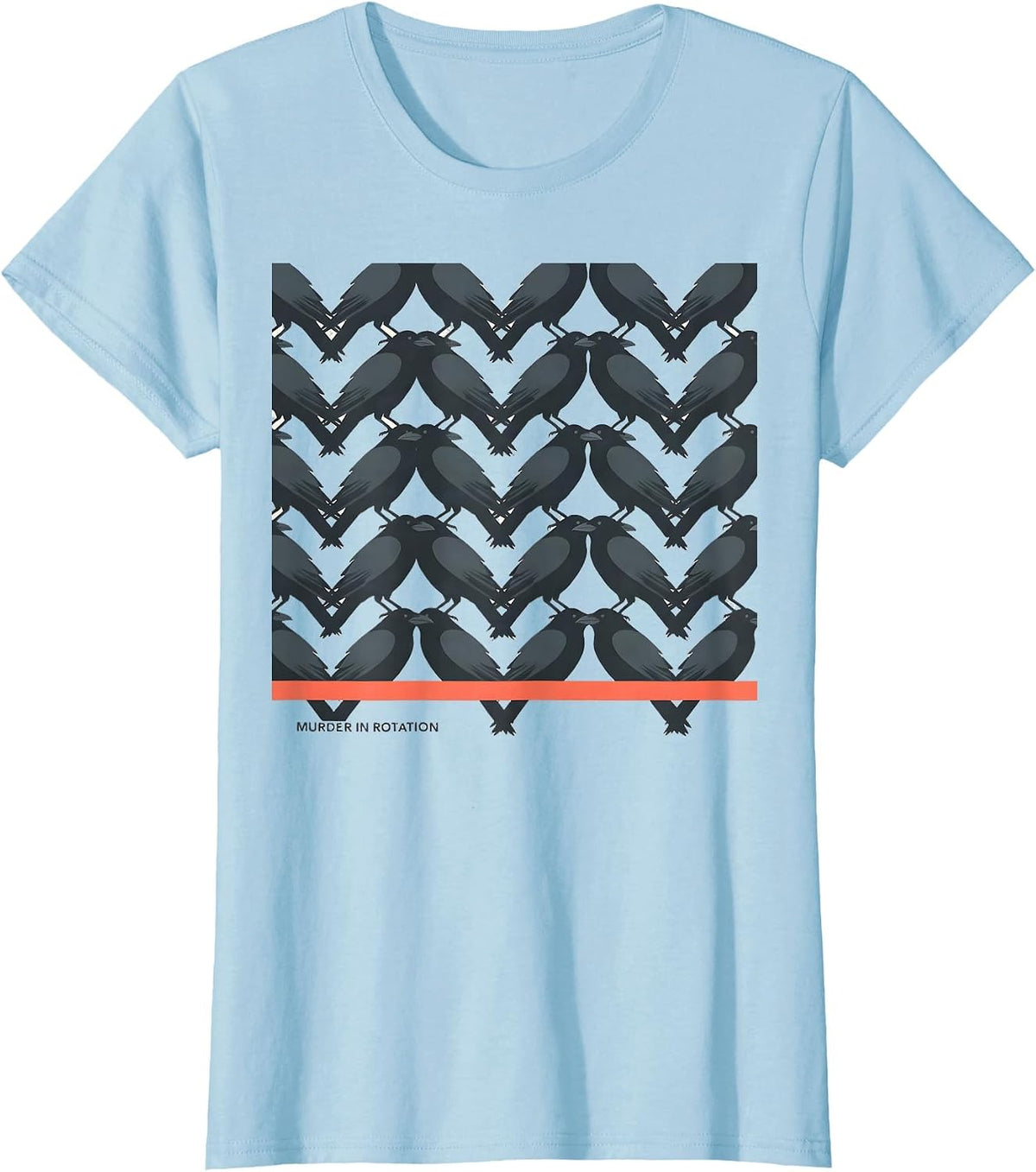 Women's Murder In Rotation Dark Humor Crow Raven Bird Lover Gift T-Shirt - Baby Blue