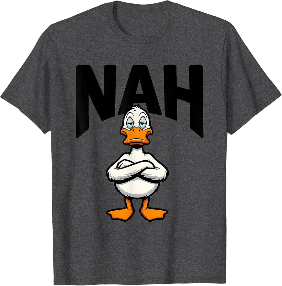 Men's Nah Cartoon Duck Humor Novelty Gift for Duck Lovers T-Shirt - Dark Heather Grey
