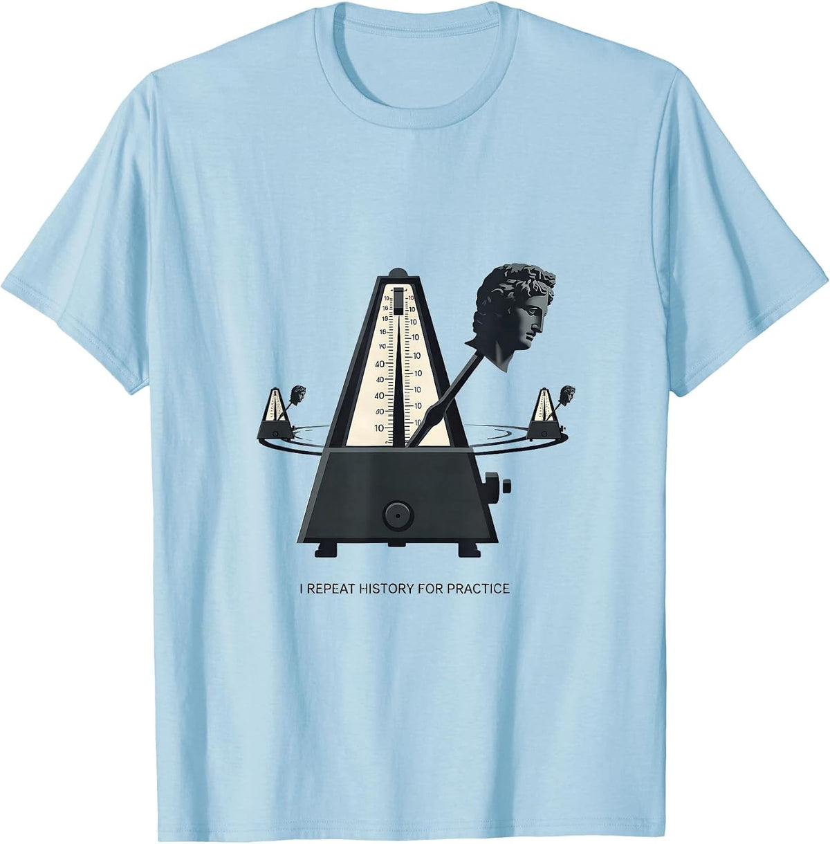 Men's I Repeat History For Practice Funny History Teacher History T-Shirt - Baby Blue