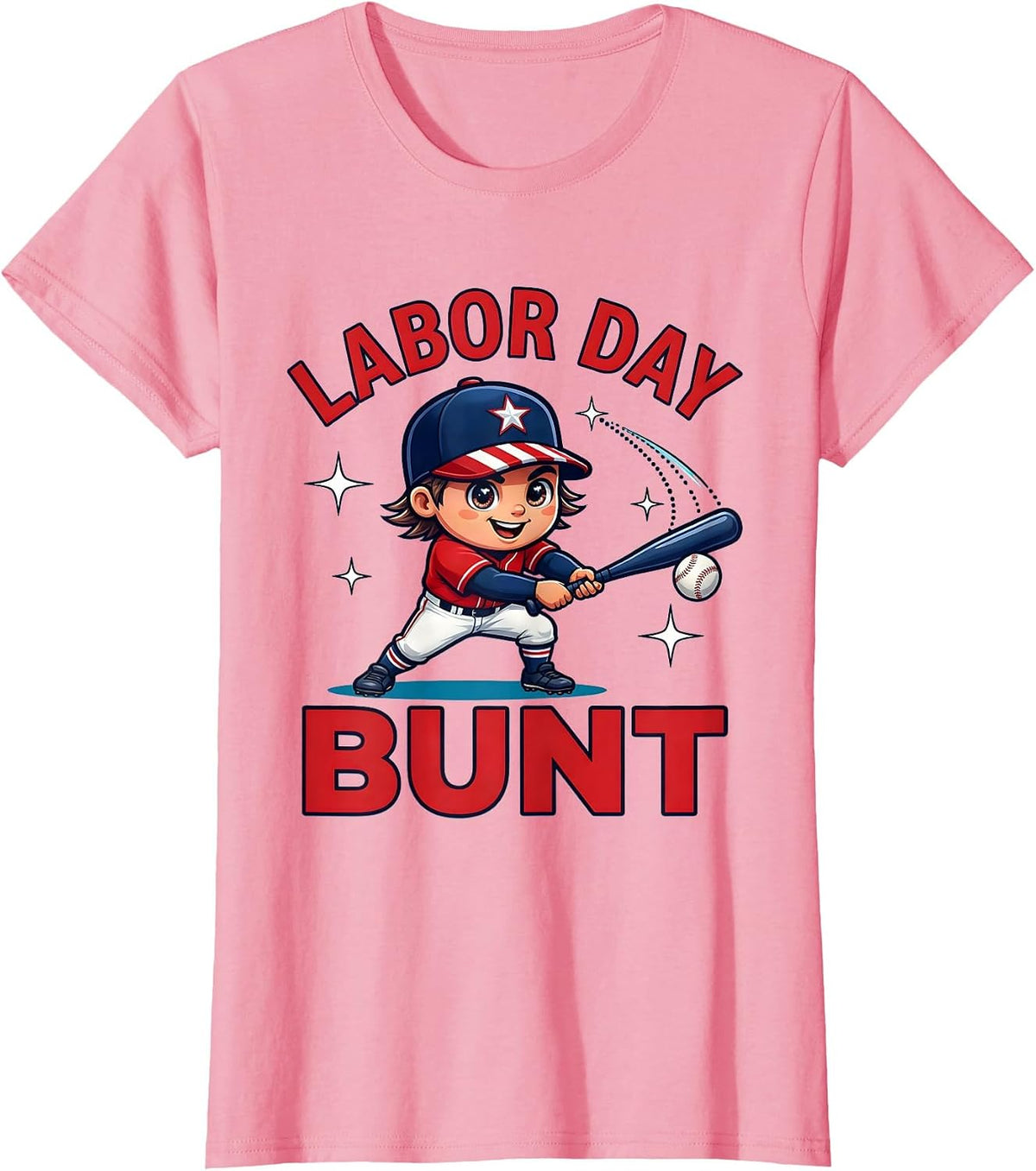 Women's LABOR DAY BUNT Funny Baseball Player Patriotic Holiday T-Shirt - Pink