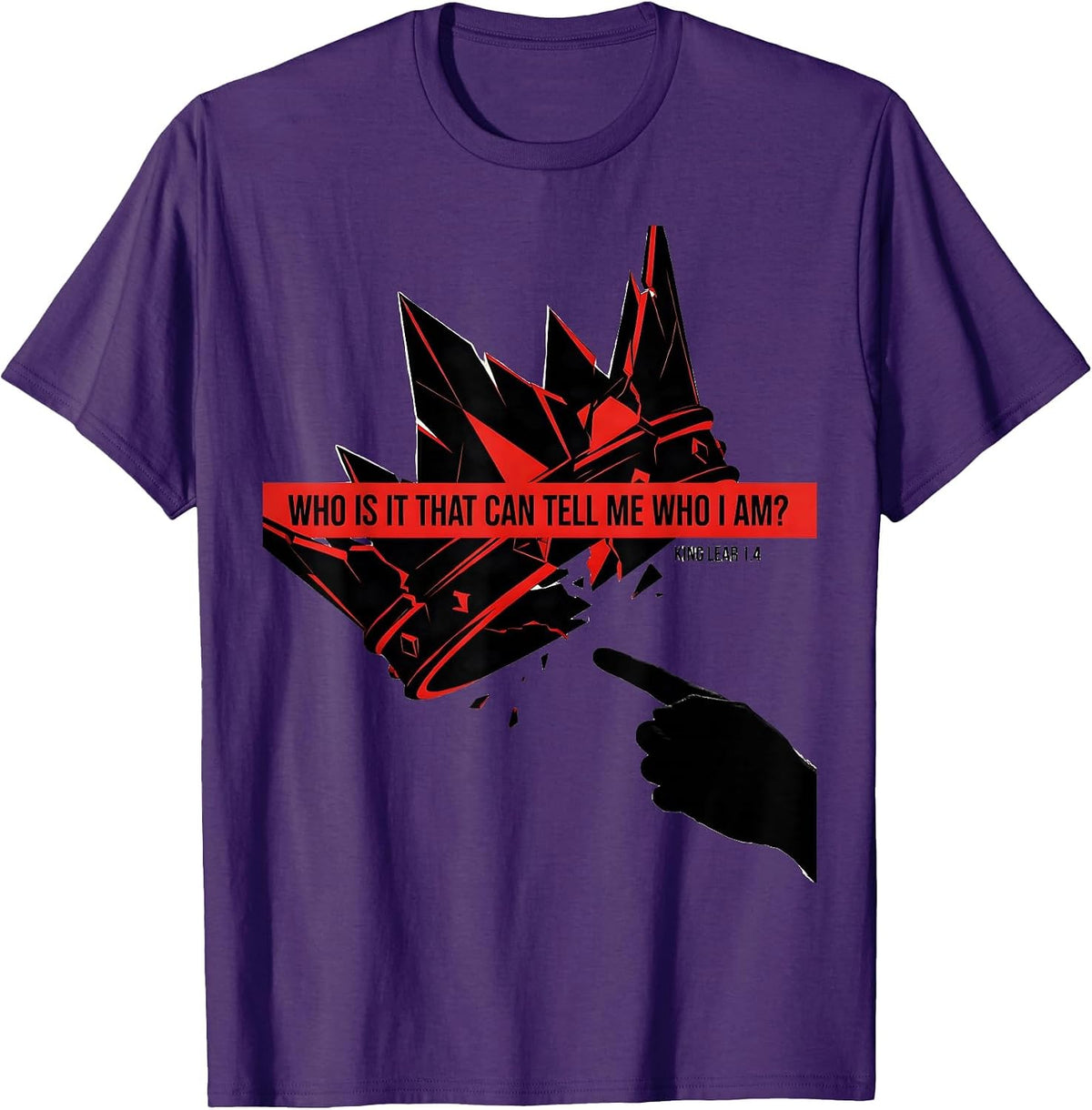Men's Who Is It That Can Tell Me Who I Am? — King Lear 1.4 T-Shirt - Purple