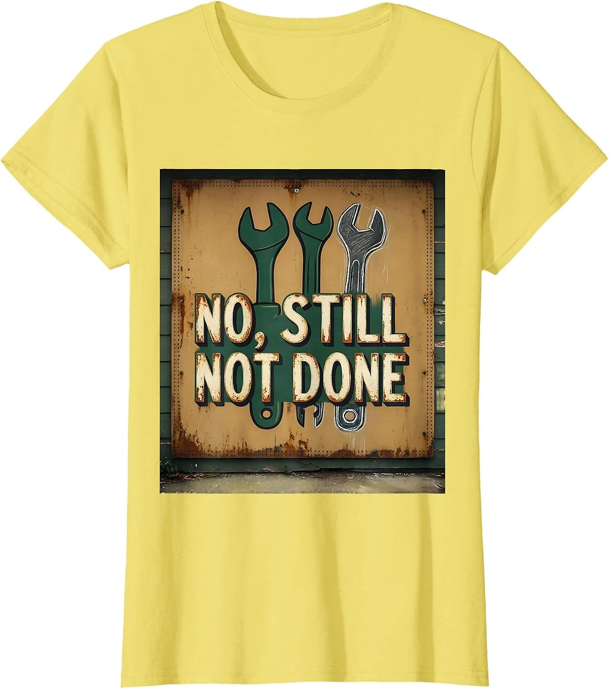 No Still Not Done Vintage Car Enthusiast Funny Mechanic Gift T-Shirt - Lemon Yellow
