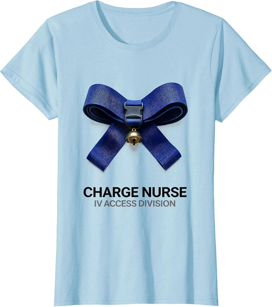Women's Charge Nurse IV Access Division Funny Christmas Nurse Gift T-Shirt - Baby Blue