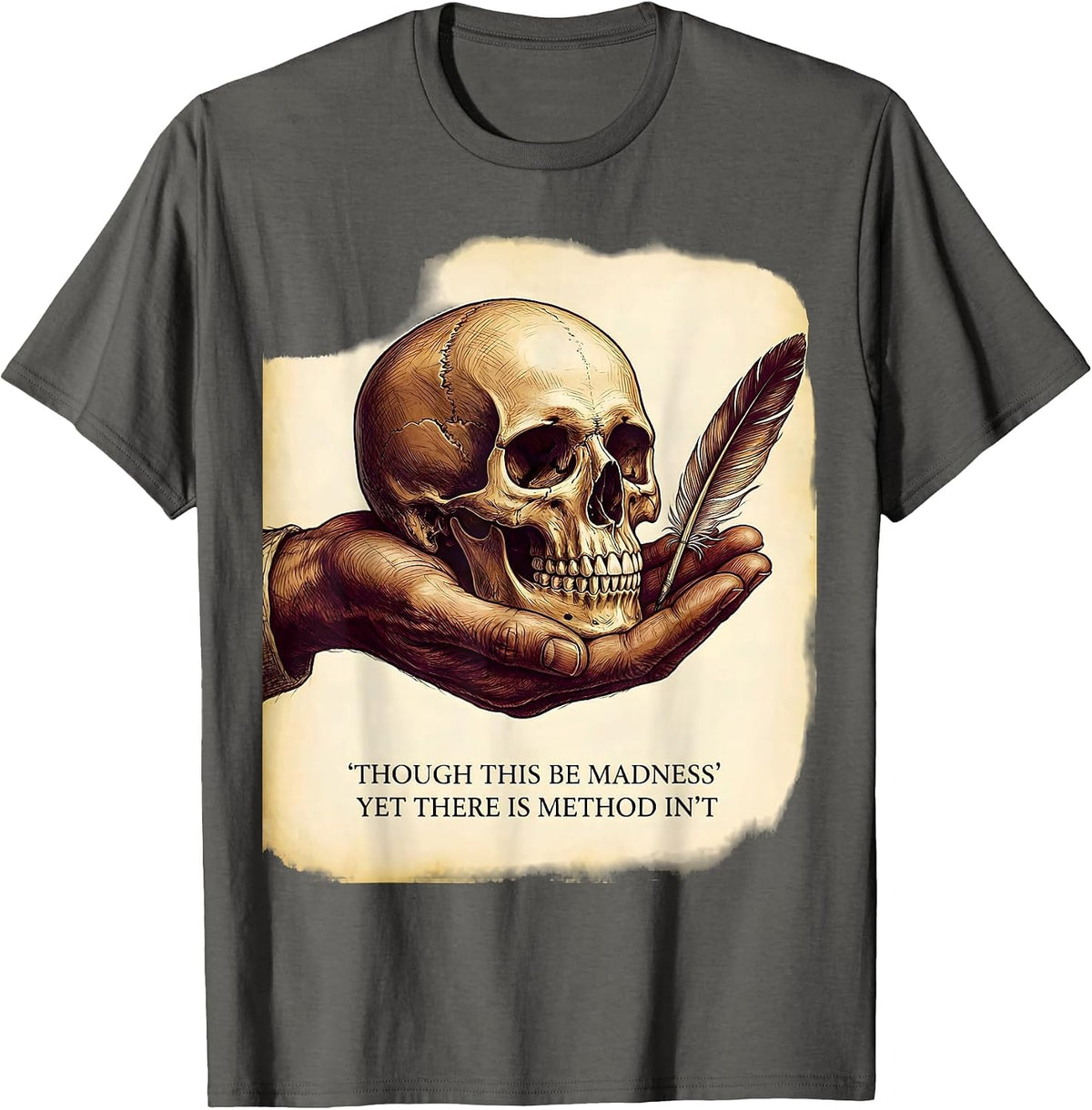Men's Though This Be Madness Yet There Is Method In't Literary T-Shirt - Asphalt Grey
