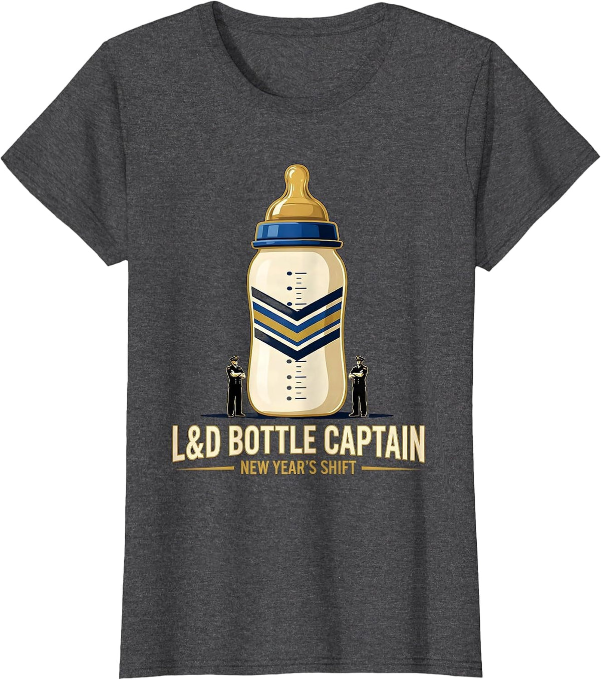 Women's L&D BOTTLE CAPTAIN, NEW YEAR'S SHIFT Humor Nurse New Year T-Shirt - Dark Heather Grey