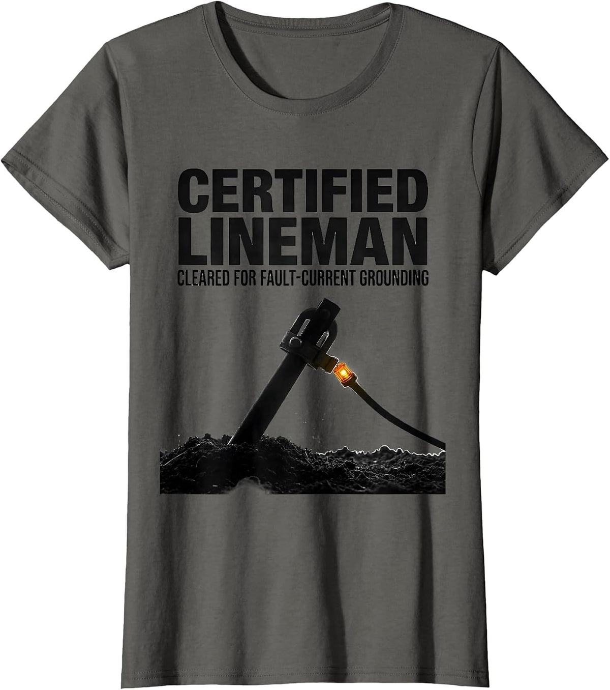 Women's Certified Lineman, Cleared For Fault-Current Grounding T-Shirt - Asphalt Grey