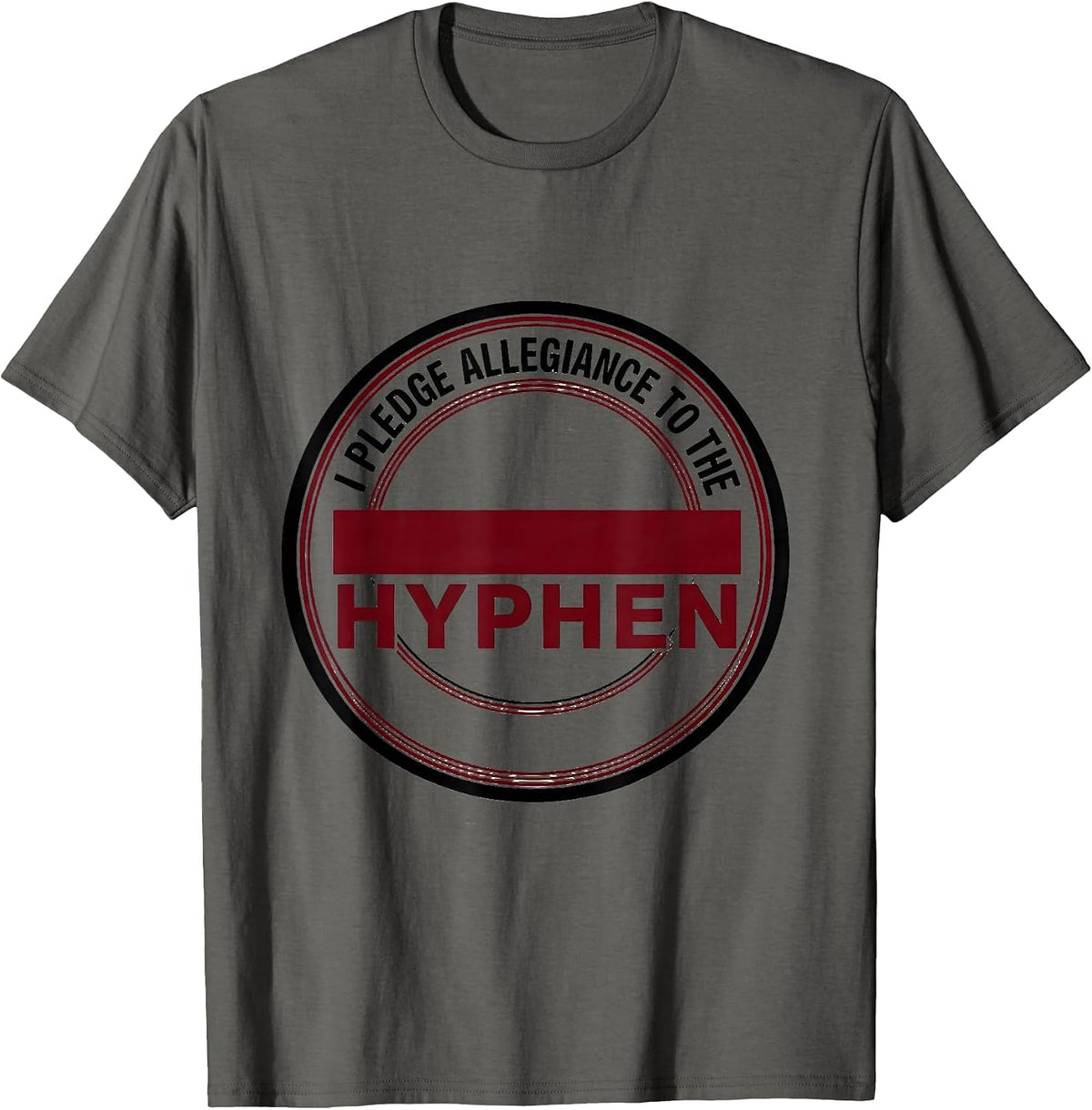 Men's I Pledge Allegiance To The Hyphen Funny Grammar Teacher T-Shirt - Asphalt Grey
