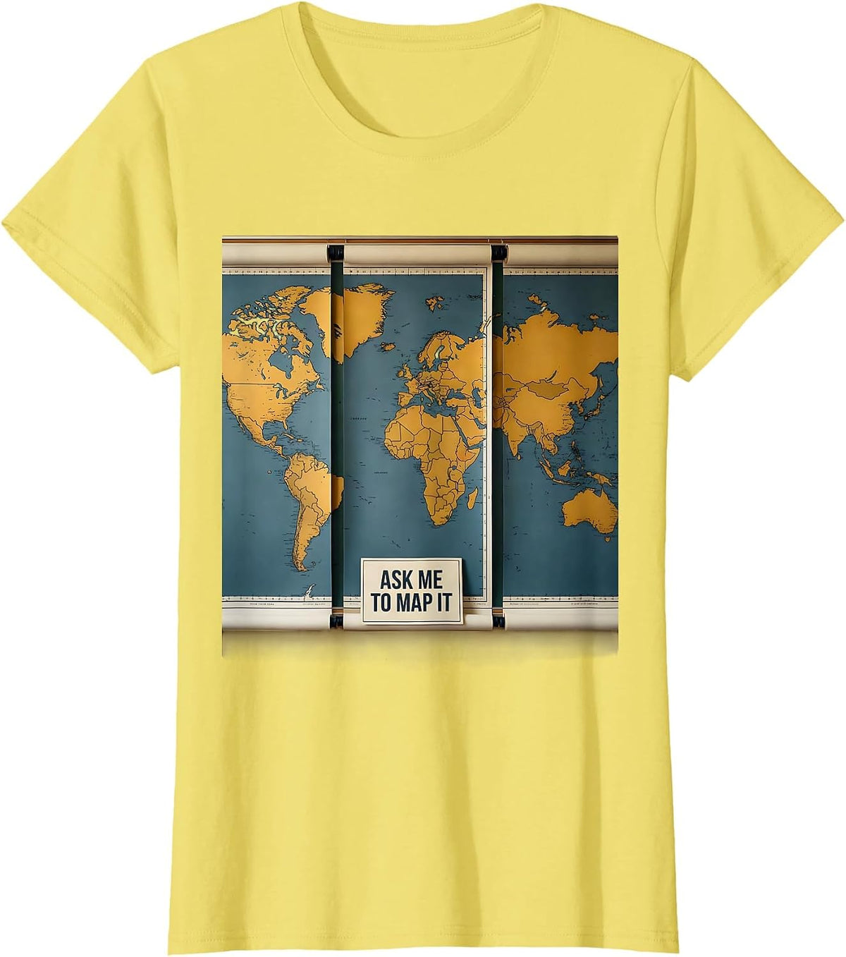 Women's Ask Me To Map It Funny History Teacher Social Studies Back T-Shirt - Lemon Yellow