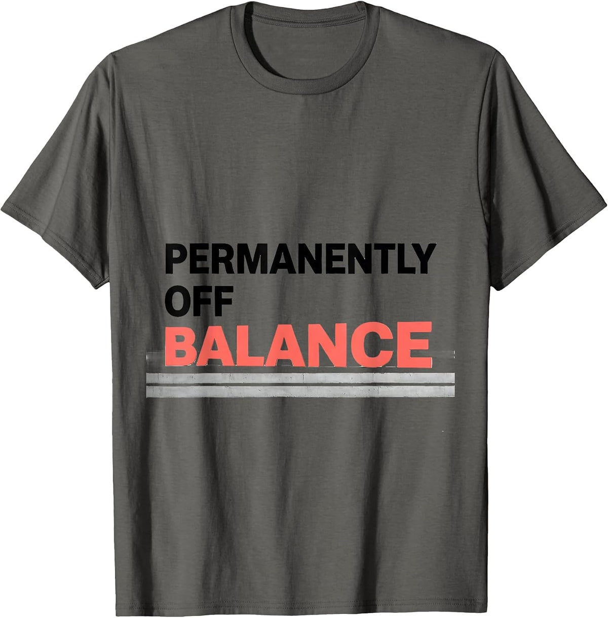 Permanently Off Balance Funny Flamingo Novelty Bird Lover T-Shirt - Asphalt Grey