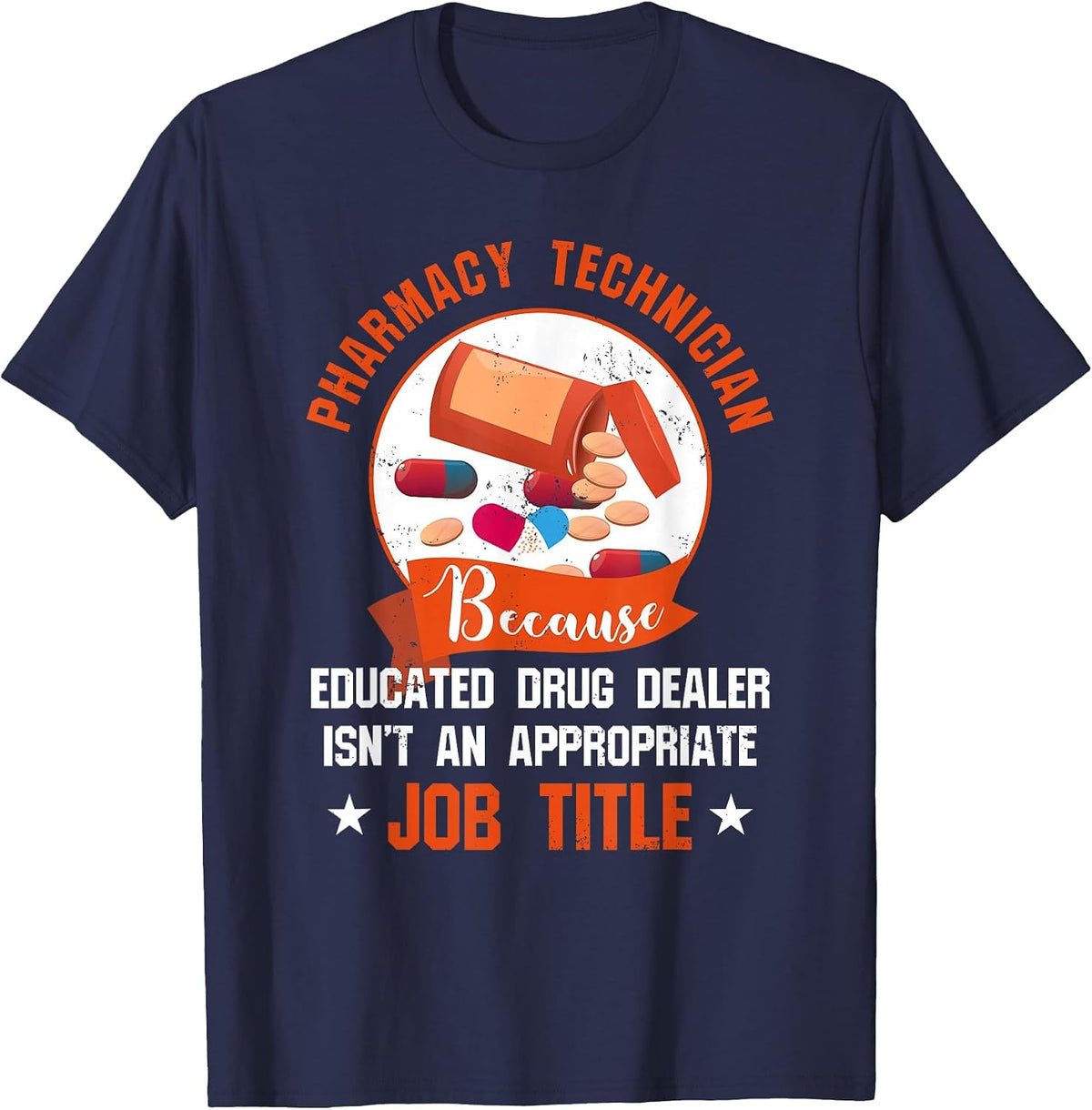 Pharmacy Technician T Shirt - Educated Drug Dealer T-Shirt - Navy Blue