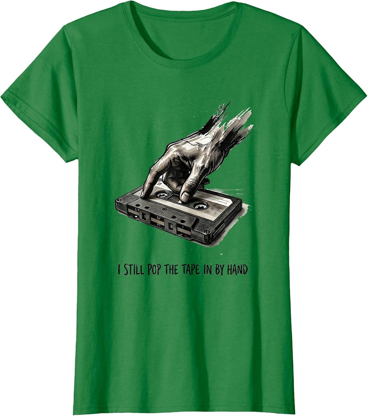 Women's I Still Pop The Tape In By Hand Vintage 90s Hip-Hop Rap T-Shirt - Kelly Green
