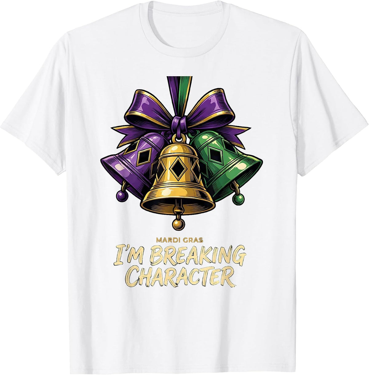 Men's Mardi Gras, I'm Breaking Character Funny Carnival Party T-Shirt - White