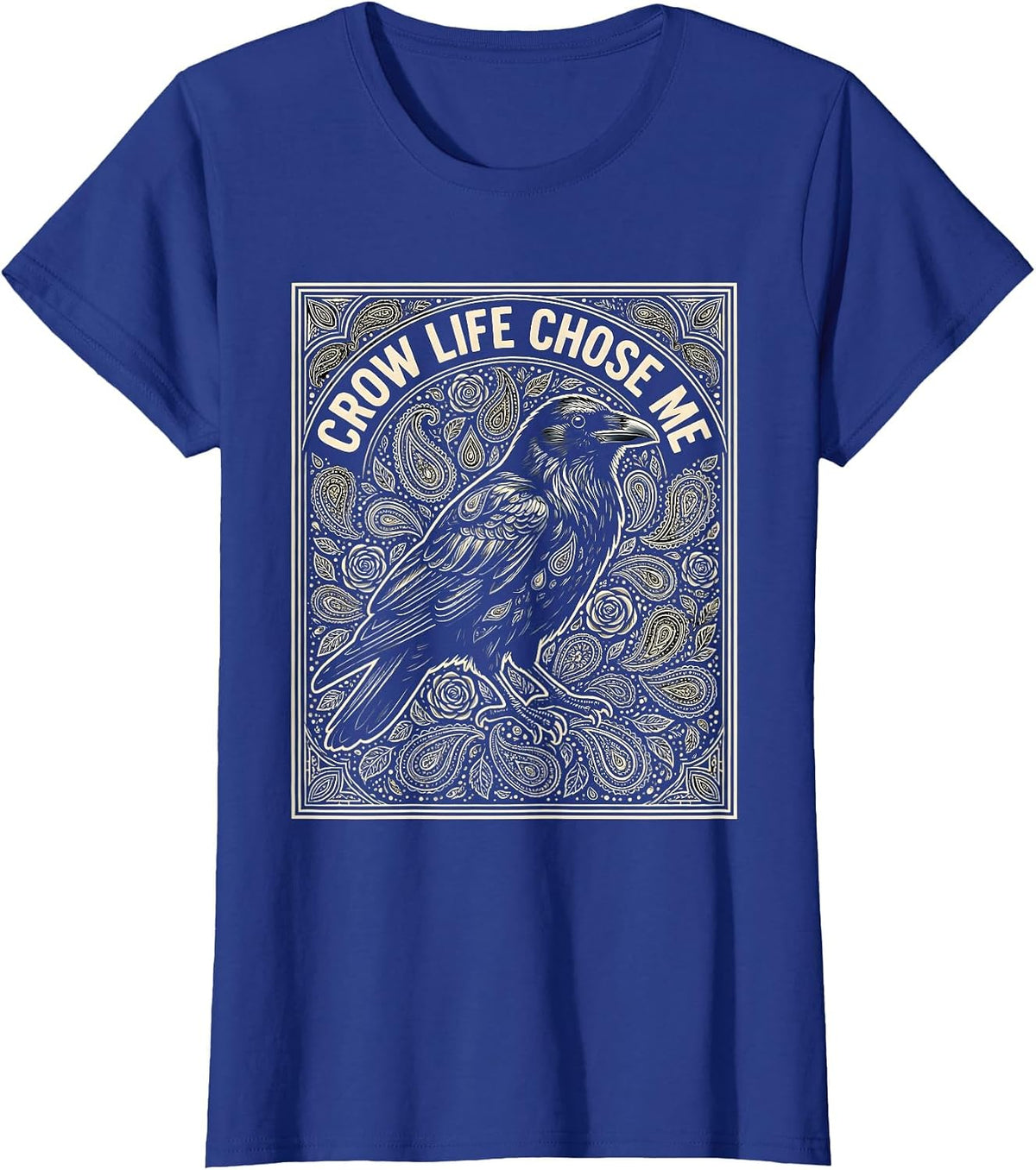 Women's Crow Life Chose Me Bold Crow Design T-Shirt - Royal Blue