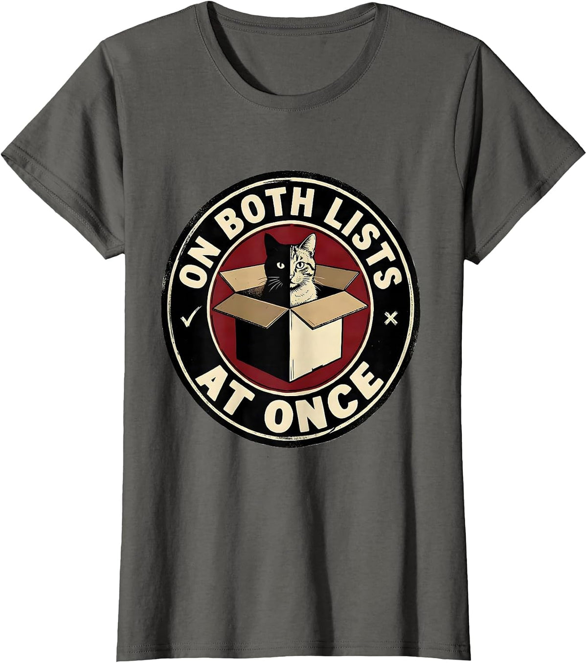 Women's On Both Lists At Once Funny Quantum Physics Cat Lover Gift T-Shirt - Asphalt Grey