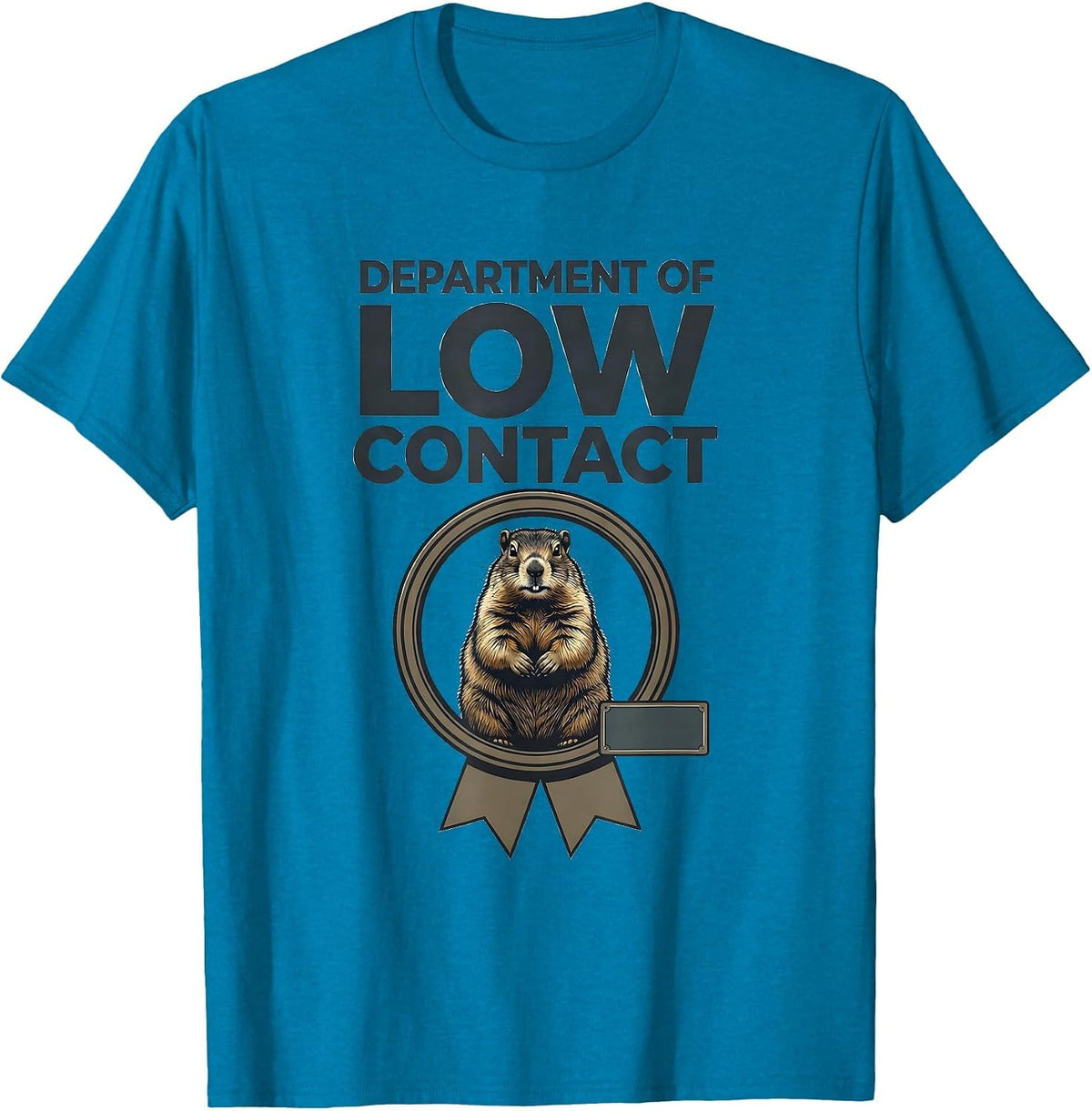 Department Of Low Contact Funny Hedgehog Groundhog Lover T-Shirt - Sapphire Blue