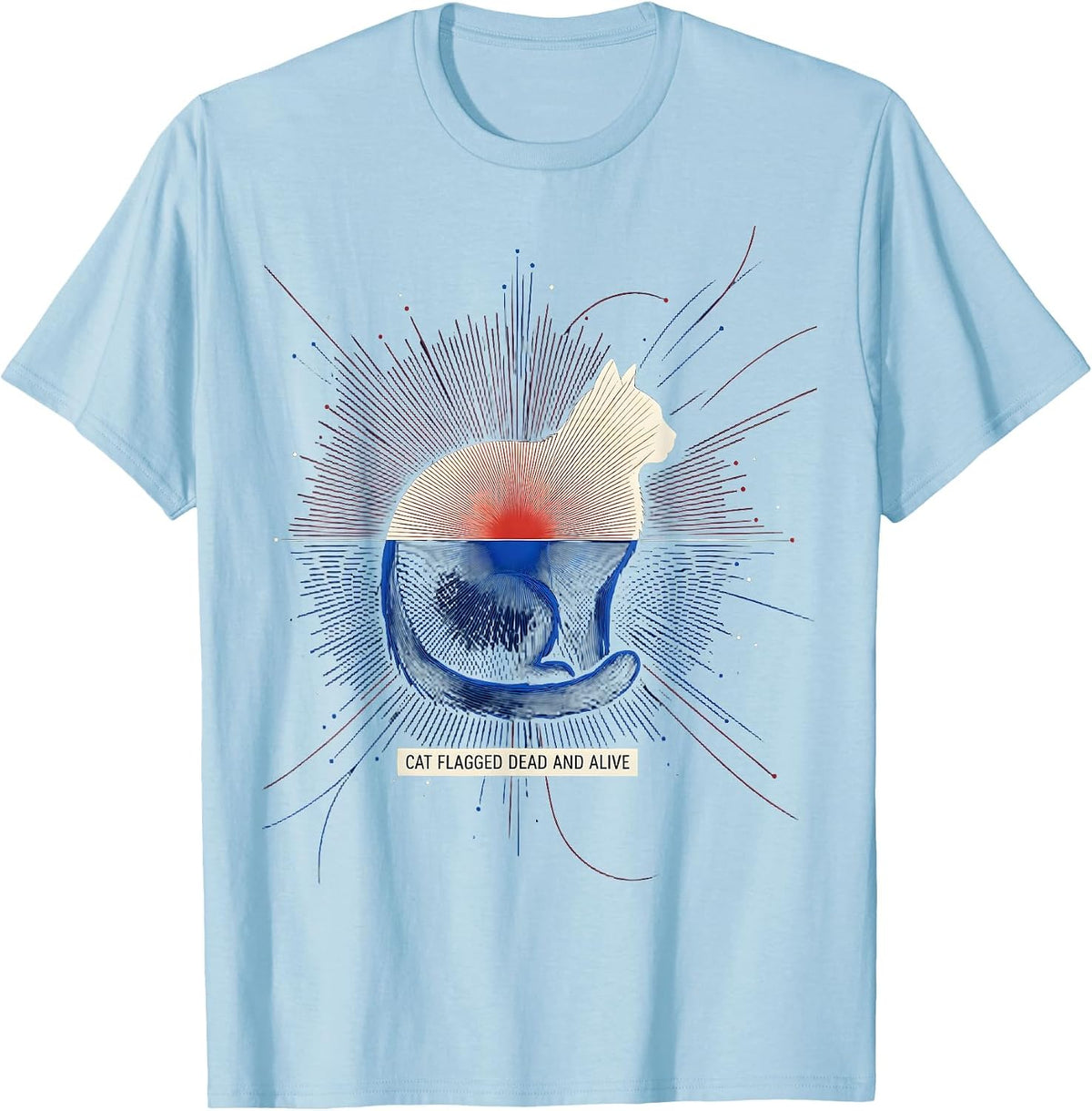 Men's Cat Flagged Dead And Alive Quantum Physics Humor Science T-Shirt - Baby Blue