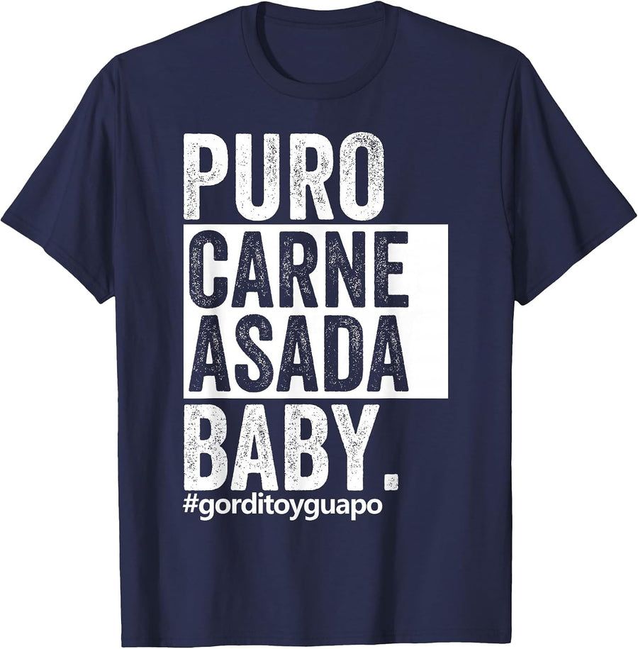 Funny Puro Carne Asada #gorditoyguapo T-Shirt - Navy Blue