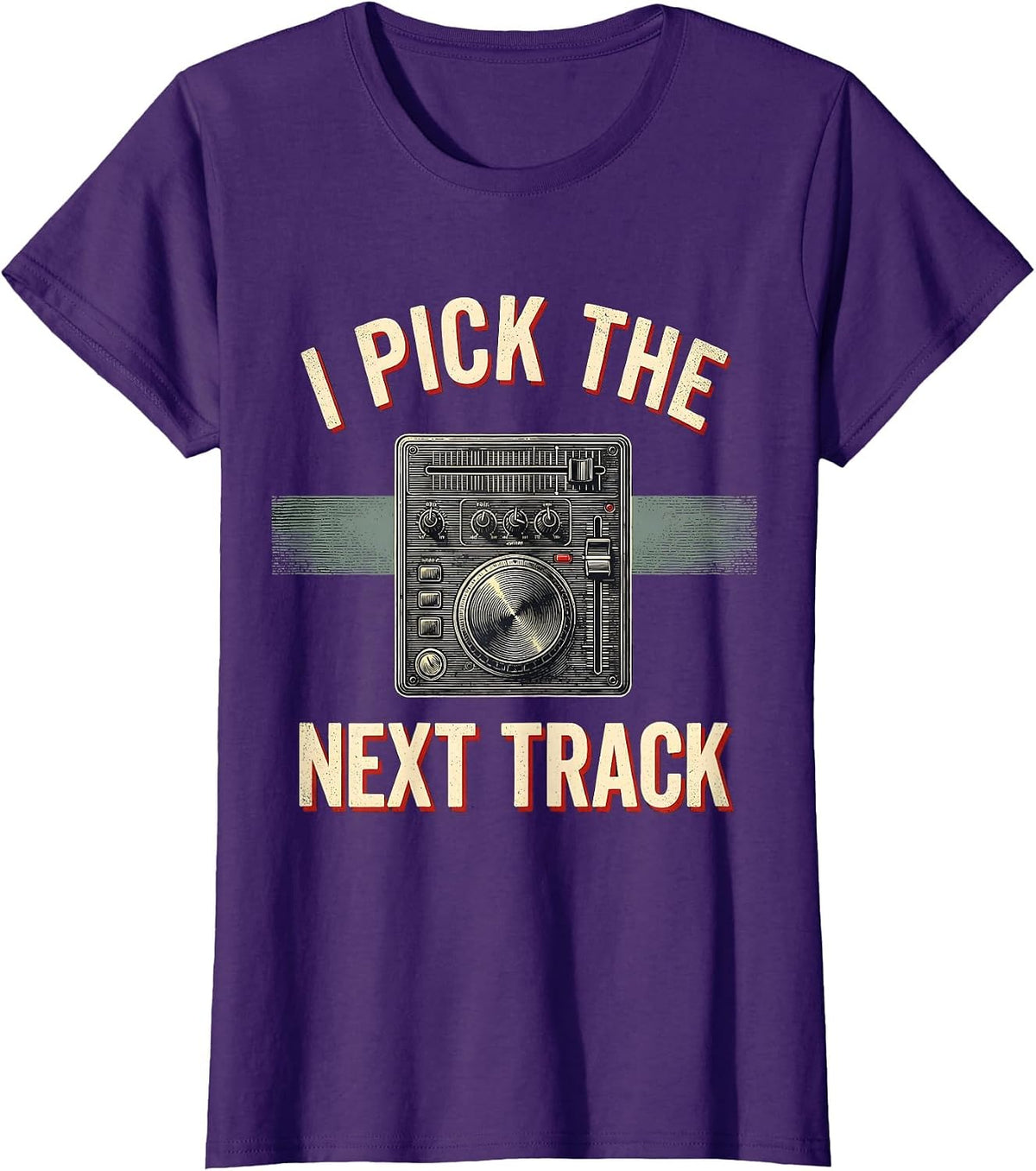 Women's I Pick The Next Track Funny DJ Gift Retro Music Mixer T-Shirt - Purple