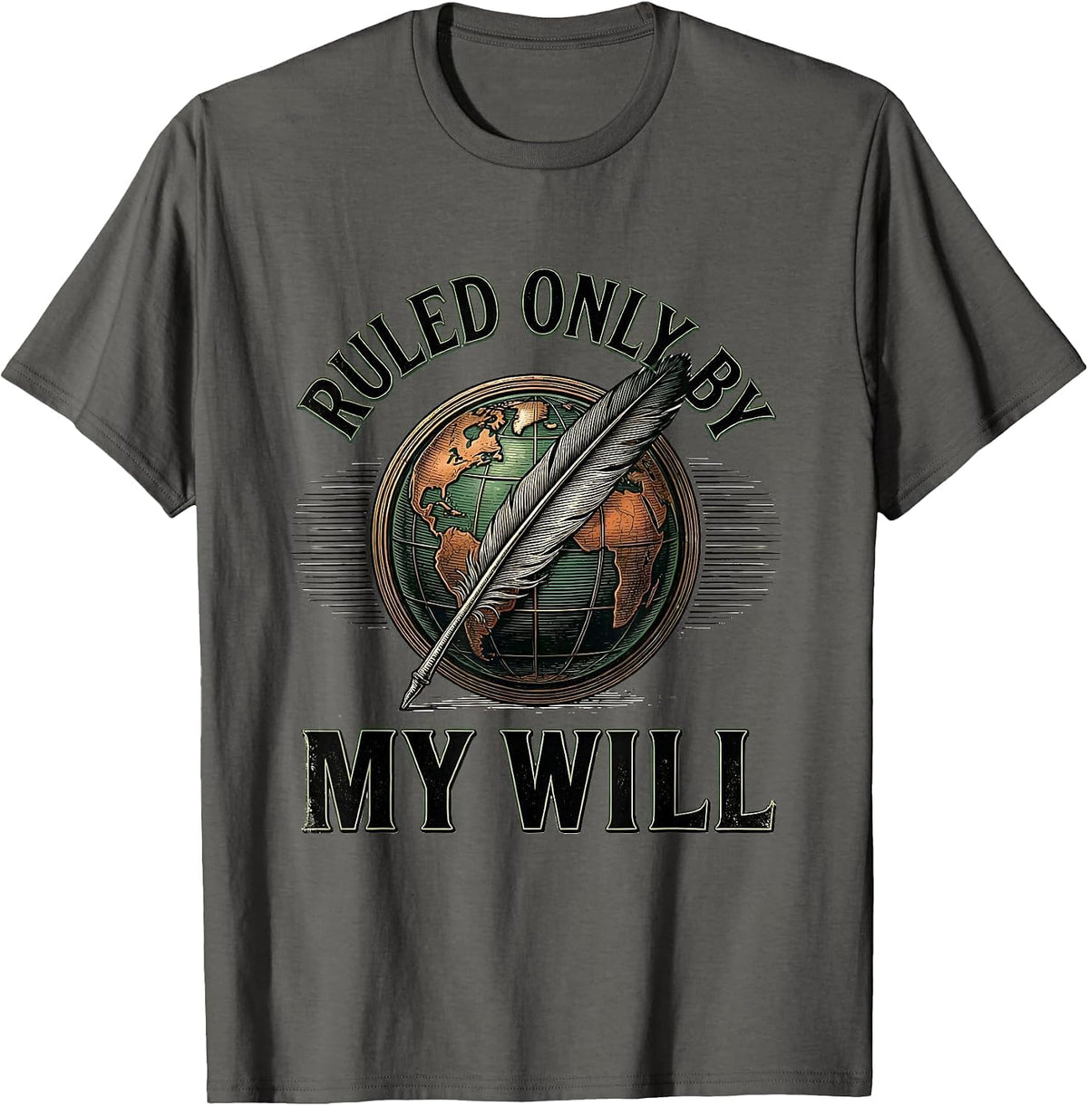 Ruled Only By My Will Vintage Shakespeare Quote Theatre Gift T-Shirt - Asphalt Grey