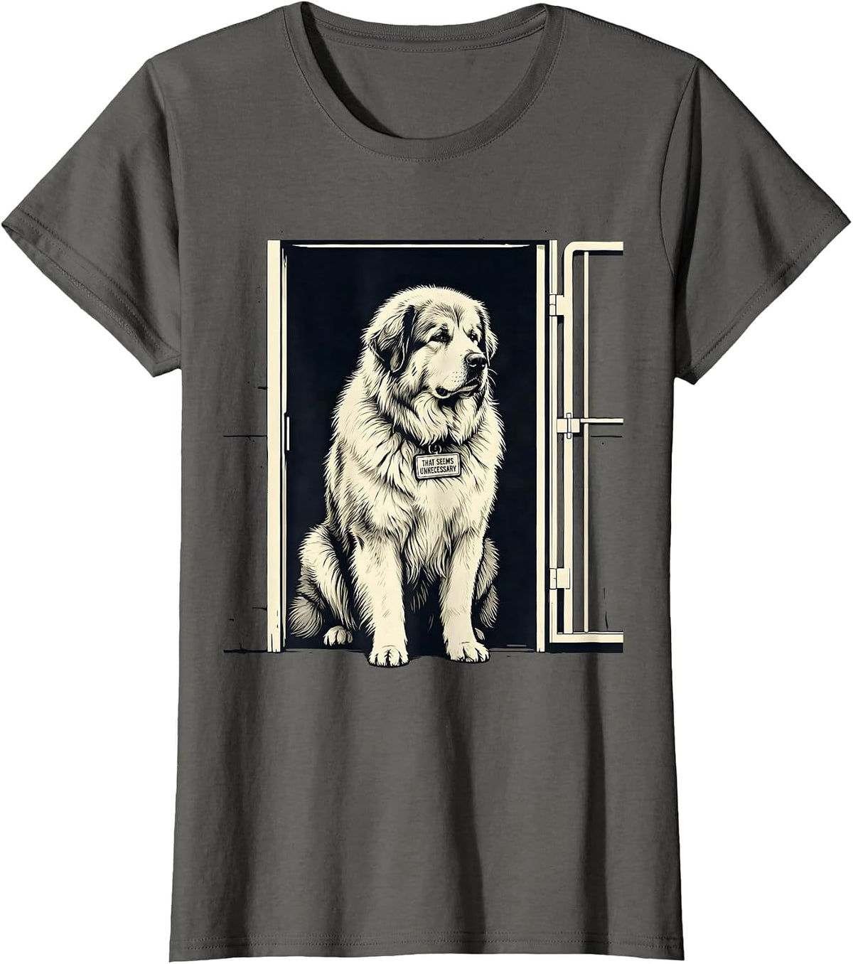 Women's That Seems Unnecessary Funny Great Pyrenees Dog Owner Humor T-Shirt - Asphalt Grey
