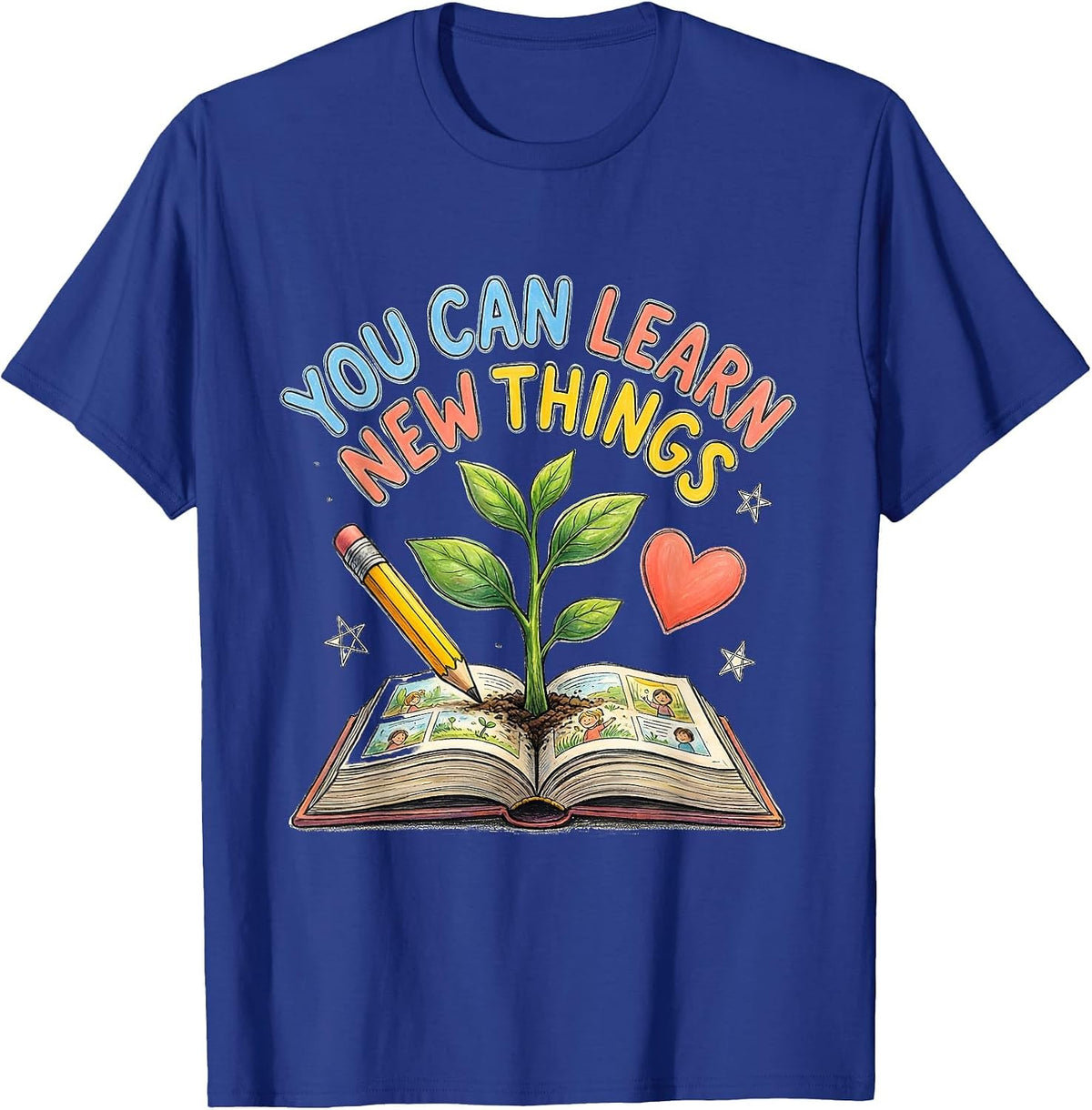 Men's You Can Learn New Things Motivational Teacher Classroom T-Shirt - Royal Blue