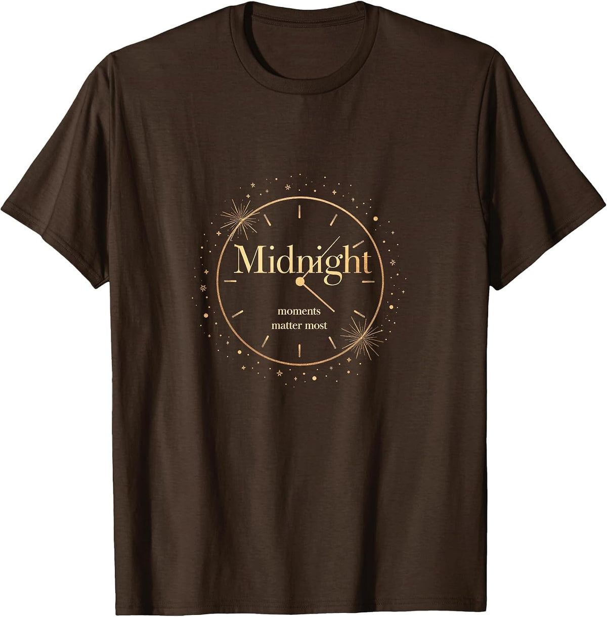 Midnight Moments Matter Most NYE Design T-Shirt - Brown