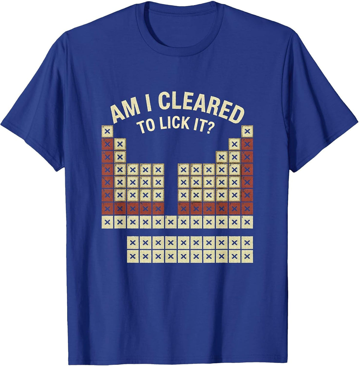 Men's Am I Cleared To Lick It Funny Periodic Table Science Teacher T-Shirt - Royal Blue