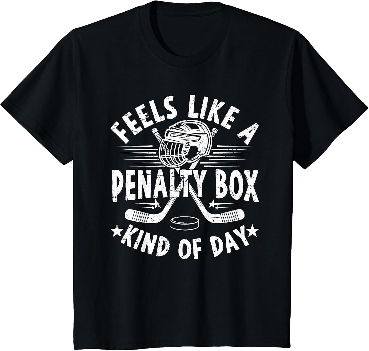 Feels Like A Penalty Box Kind of Day Funny ice Hockey Fans T-Shirt - Black