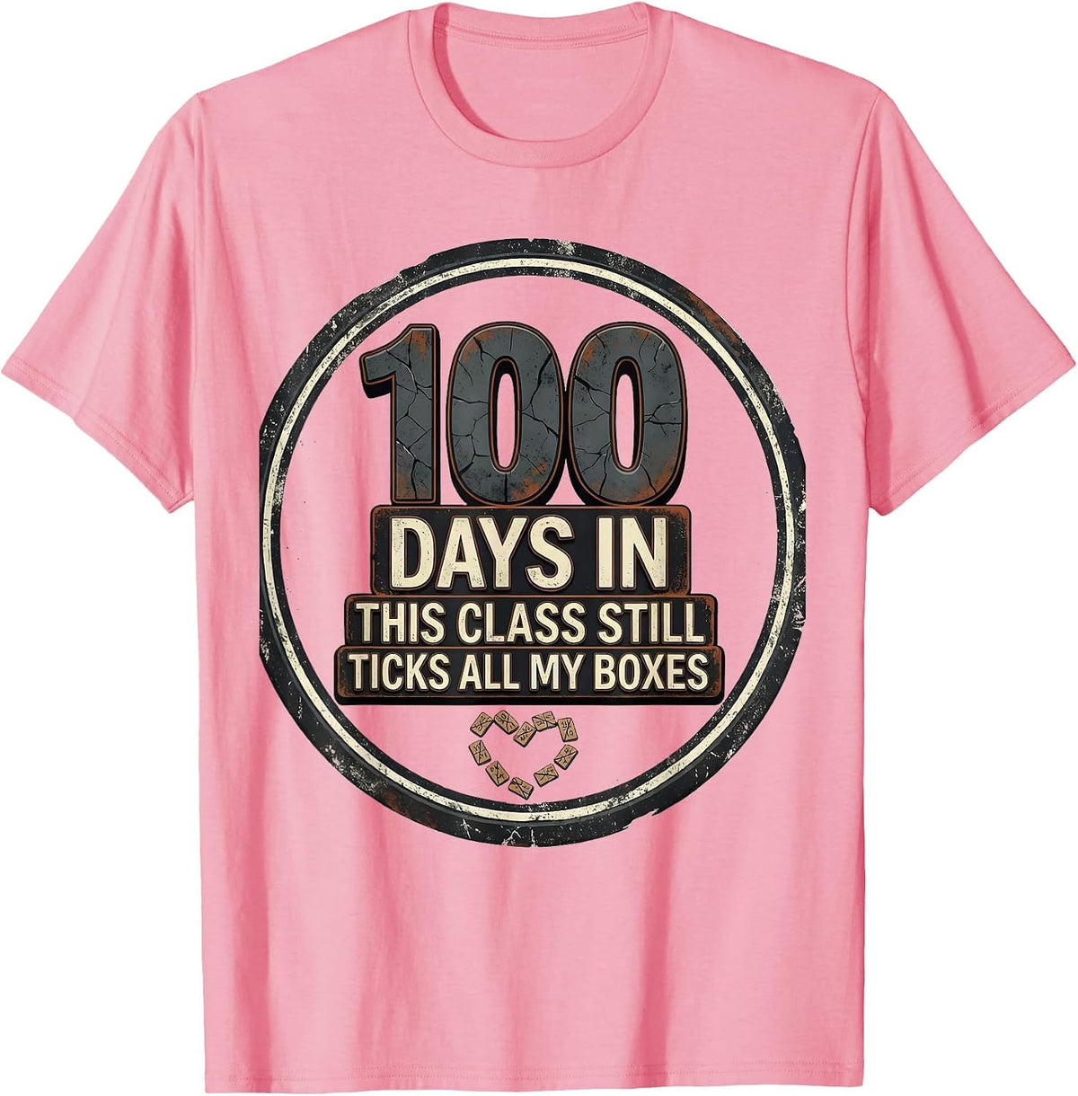Men's 100 Days In, This Class Still Ticks All My Boxes Teacher T-Shirt - Pink