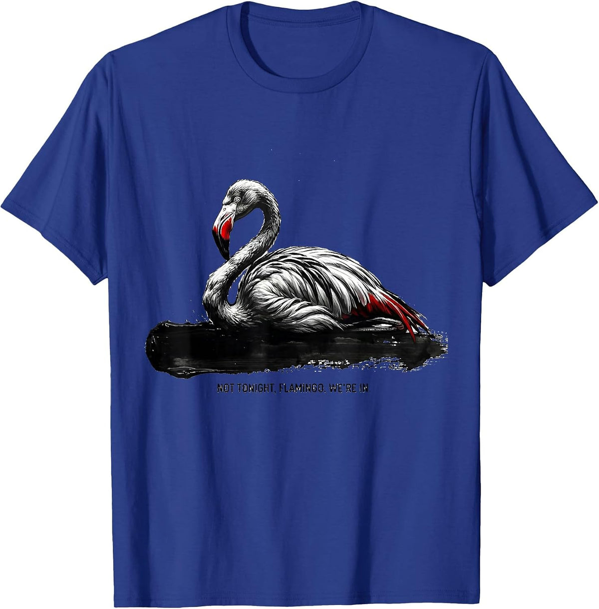 Men's Not Tonight Flamingo We're In Funny Animal Sleepshirt Pajama T-Shirt - Royal Blue