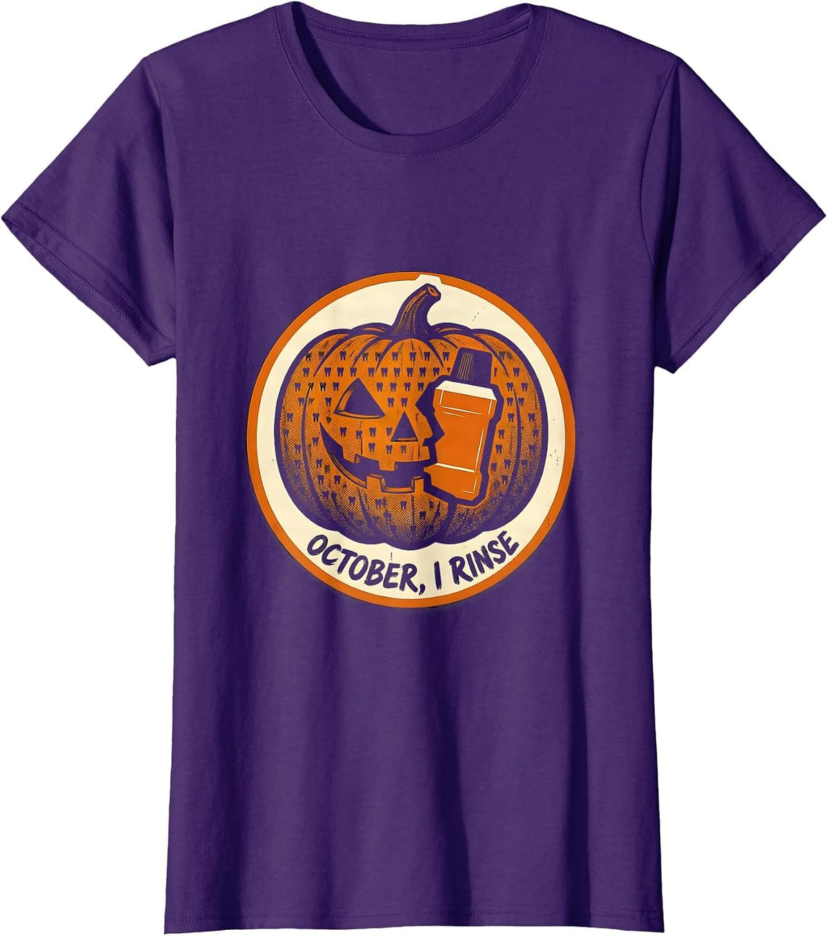 Women's October, I Rinse Funny Dental Hygienist Halloween Fall Humor T-Shirt - Purple