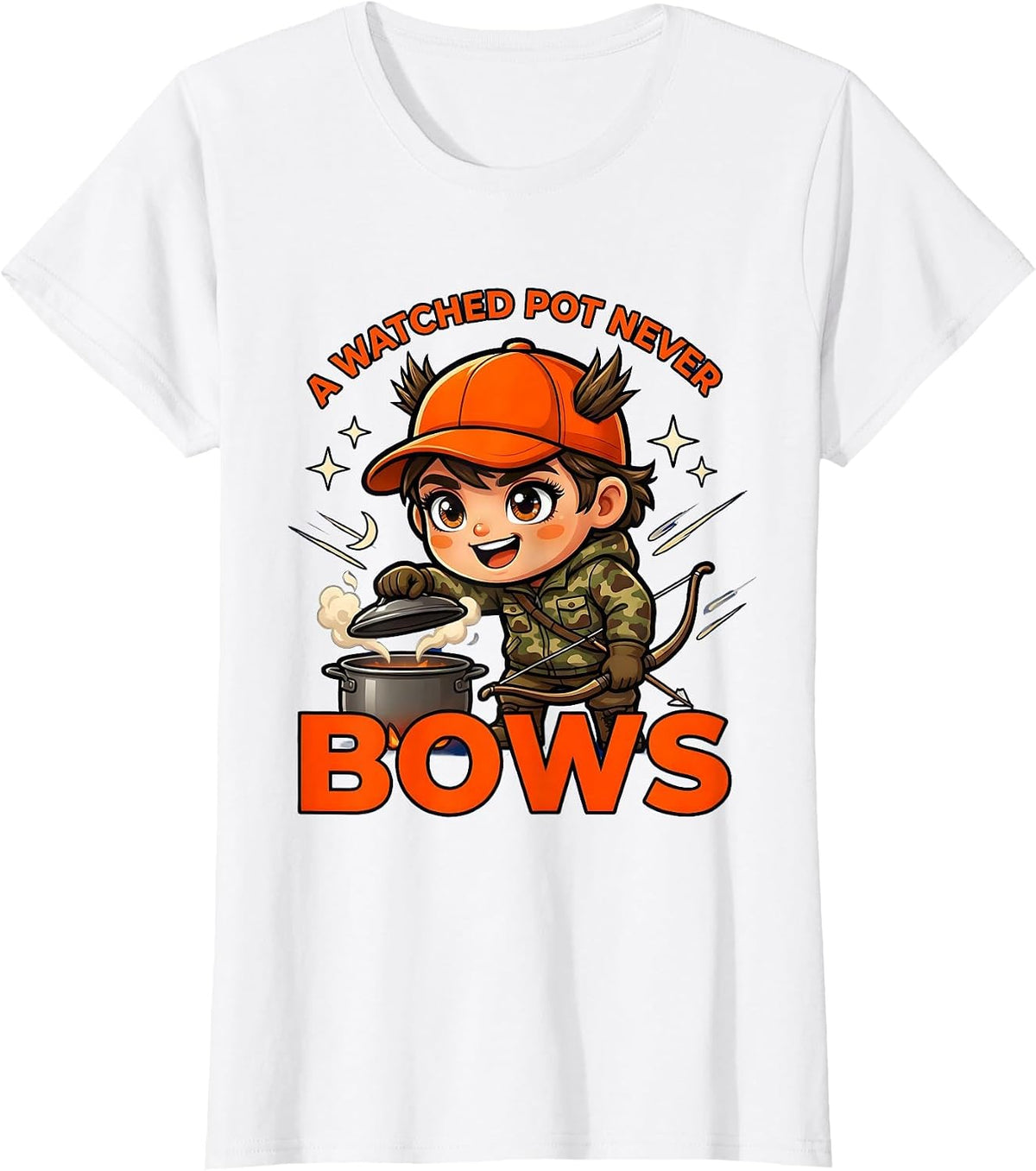 A WATCHED POT NEVER BOWS Funny Deer Hunter Camp Kitchen T-Shirt - White
