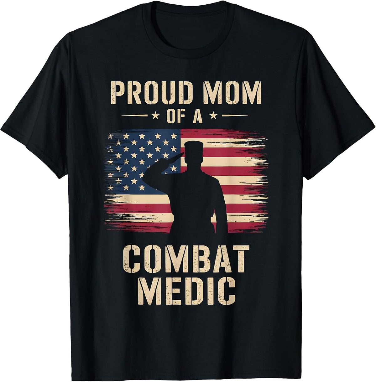 Proud Mom of a Combat Medic Veterans Day Mom Grandma Women T-Shirt - Black