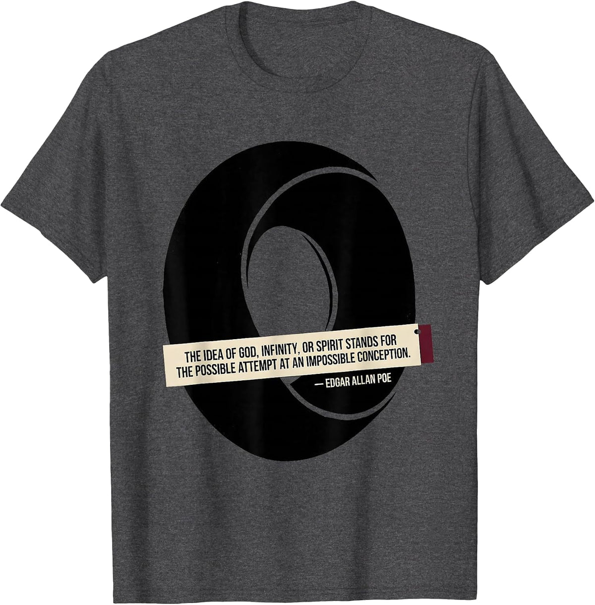 Men's The Idea of God Impossible Conception Edgar Allan Poe T-Shirt - Dark Heather Grey