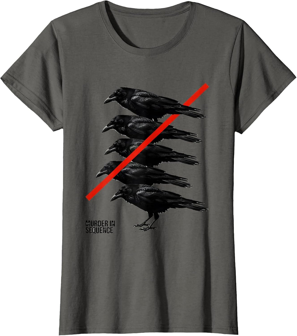Women's Murder In Sequence Dark Humor Crow Raven Bird Lover Pun T-Shirt - Asphalt Grey