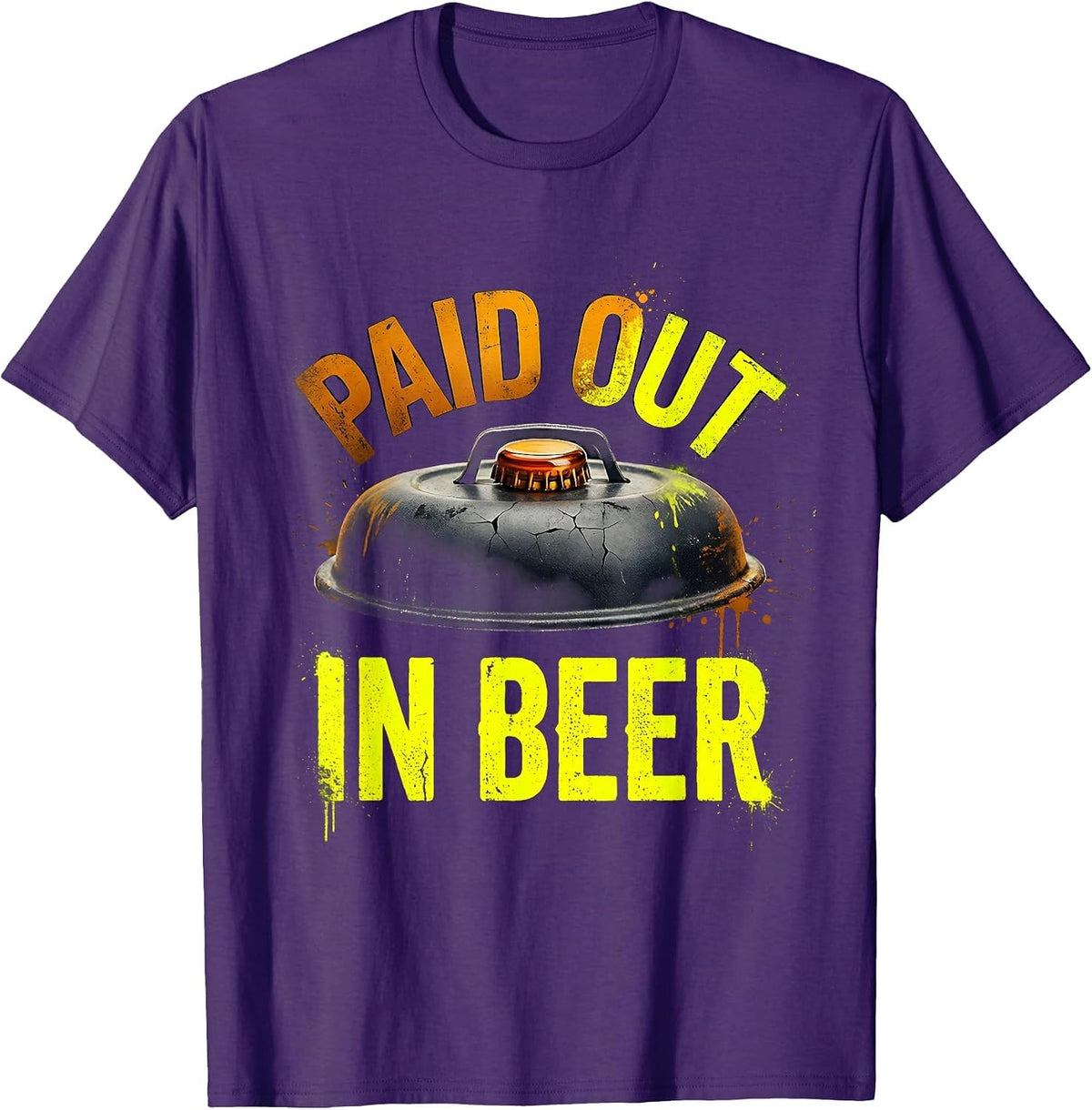 Men's Paid Out In Beer Distressed Grill Humor Labor Day Cookout T-Shirt - Purple