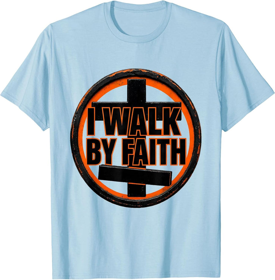 Men's I Walk By Faith Over Fear Inspirational Design T-Shirt - Baby Blue
