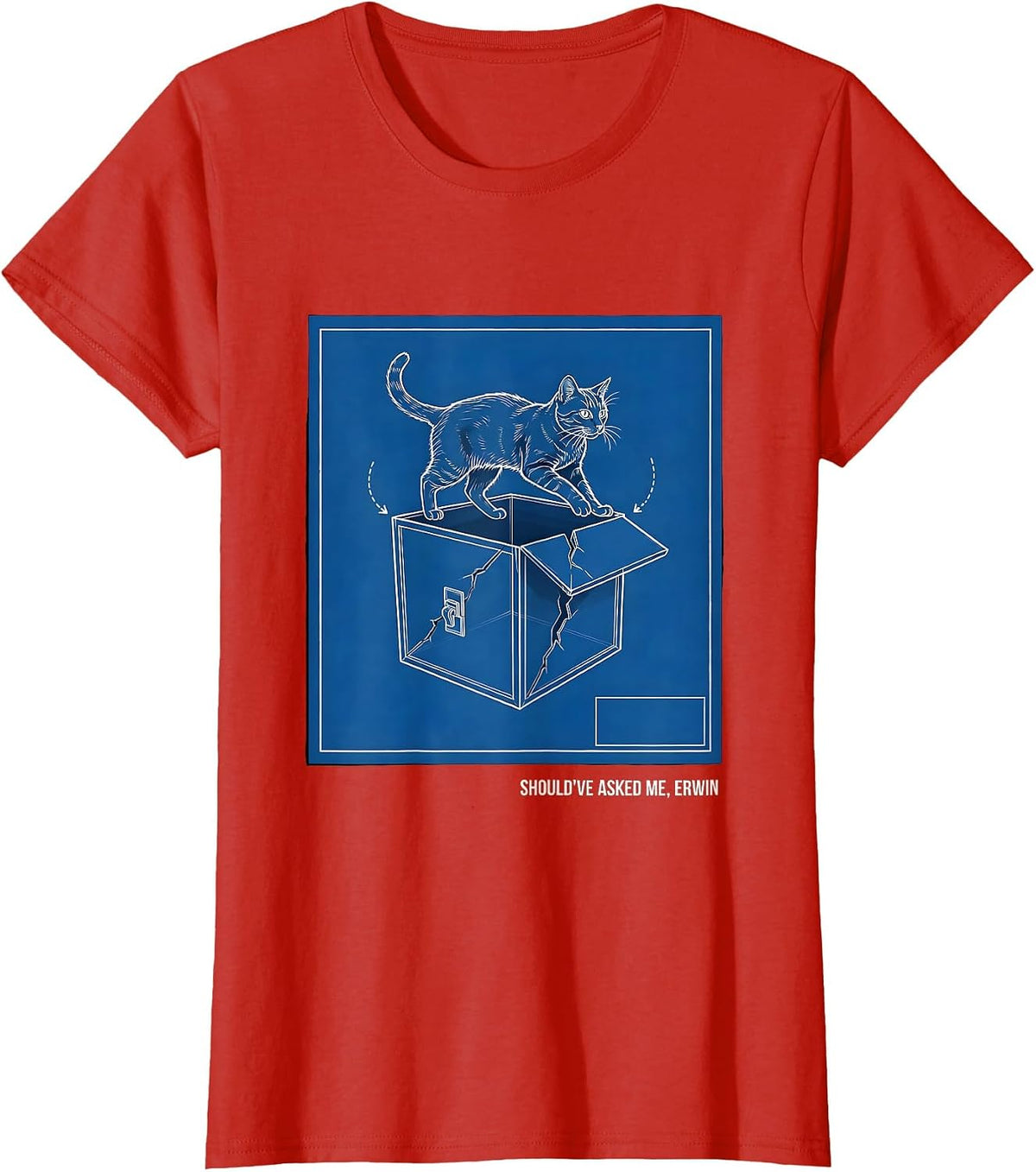 Should've Asked Me Erwin Technical Blueprint Quantum Physics T-Shirt - Red