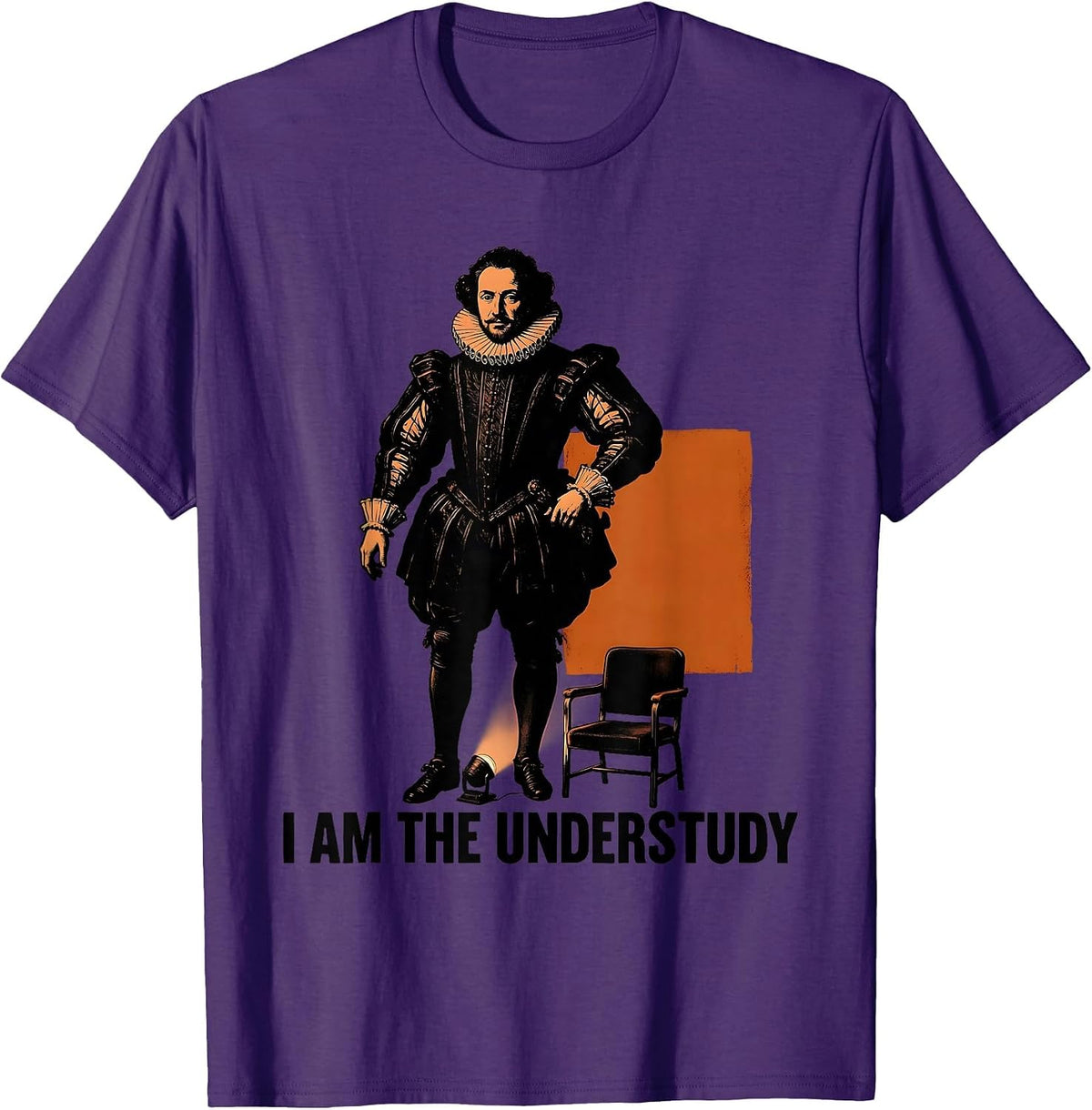 I Am The Understudy Shakespeare Humor Literary Quote Theater T-Shirt - Purple