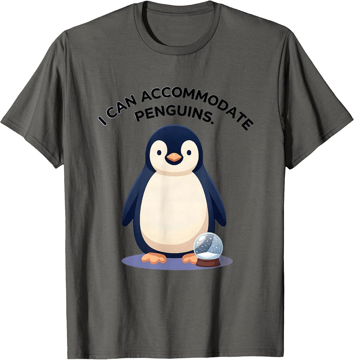 Men's I Can Accommodate Penguins Funny Penguin Lover Cute Kawaii T-Shirt - Asphalt Grey