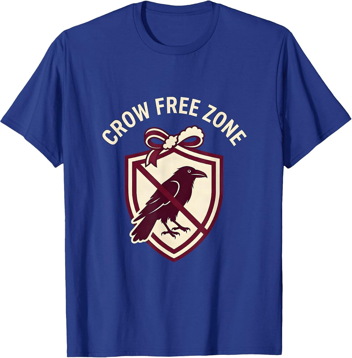 Crow Free Zone Funny Anti-Crow Design T-Shirt - Royal Blue