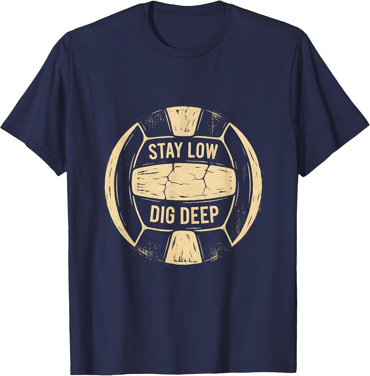 Stay Low Dig Deep Volleyball Graphic Design T-Shirt - Navy Blue