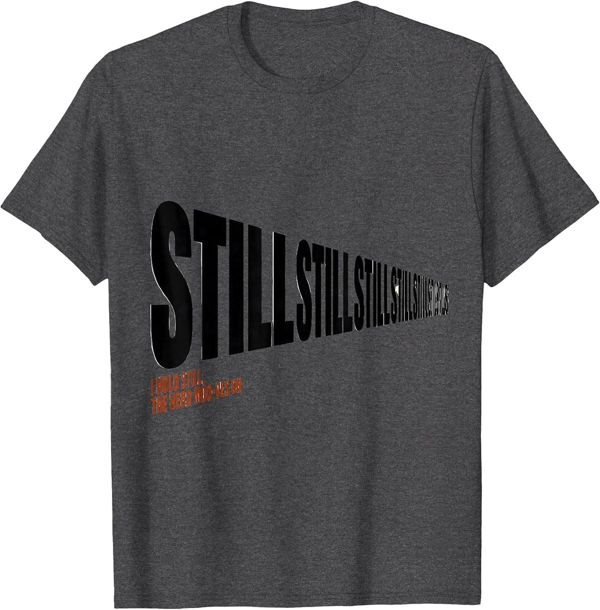 I Hold Still The Herd Moo-ves On Funny Highland Cow Farm T-Shirt - Dark Heather Grey