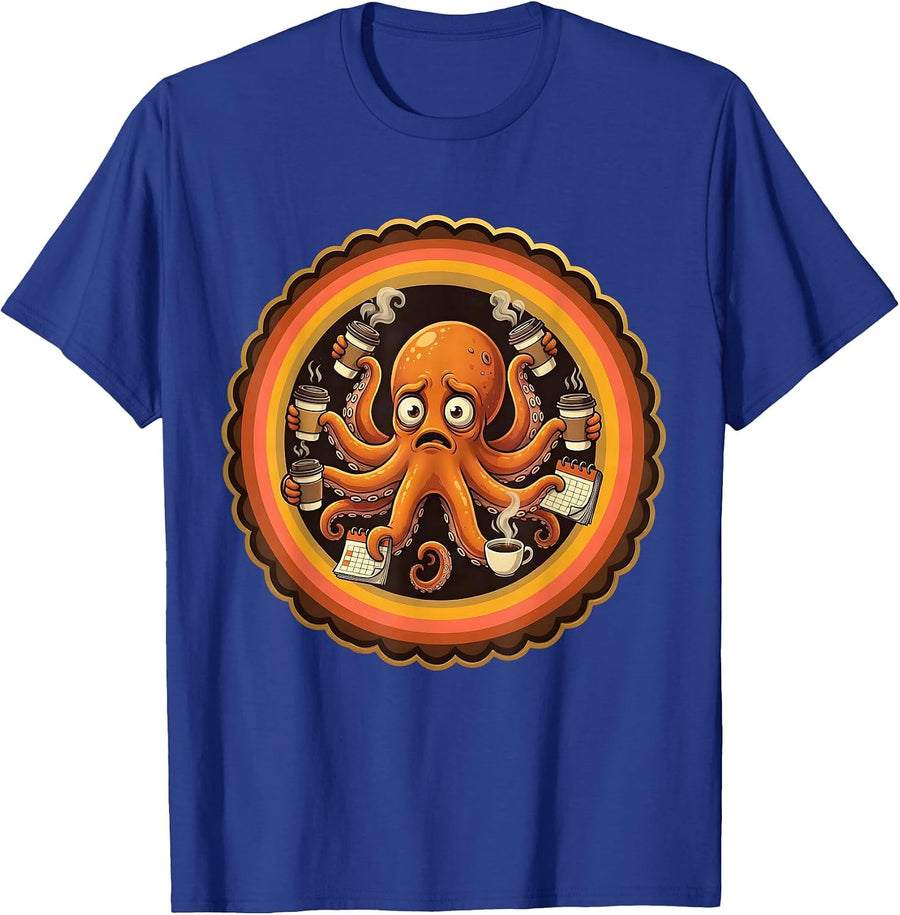 Stressed Octopus Juggling Coffee and Calendars T-Shirt - Royal Blue